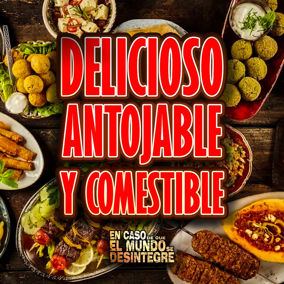 ⁣Delicioso, Antojable y Comestible