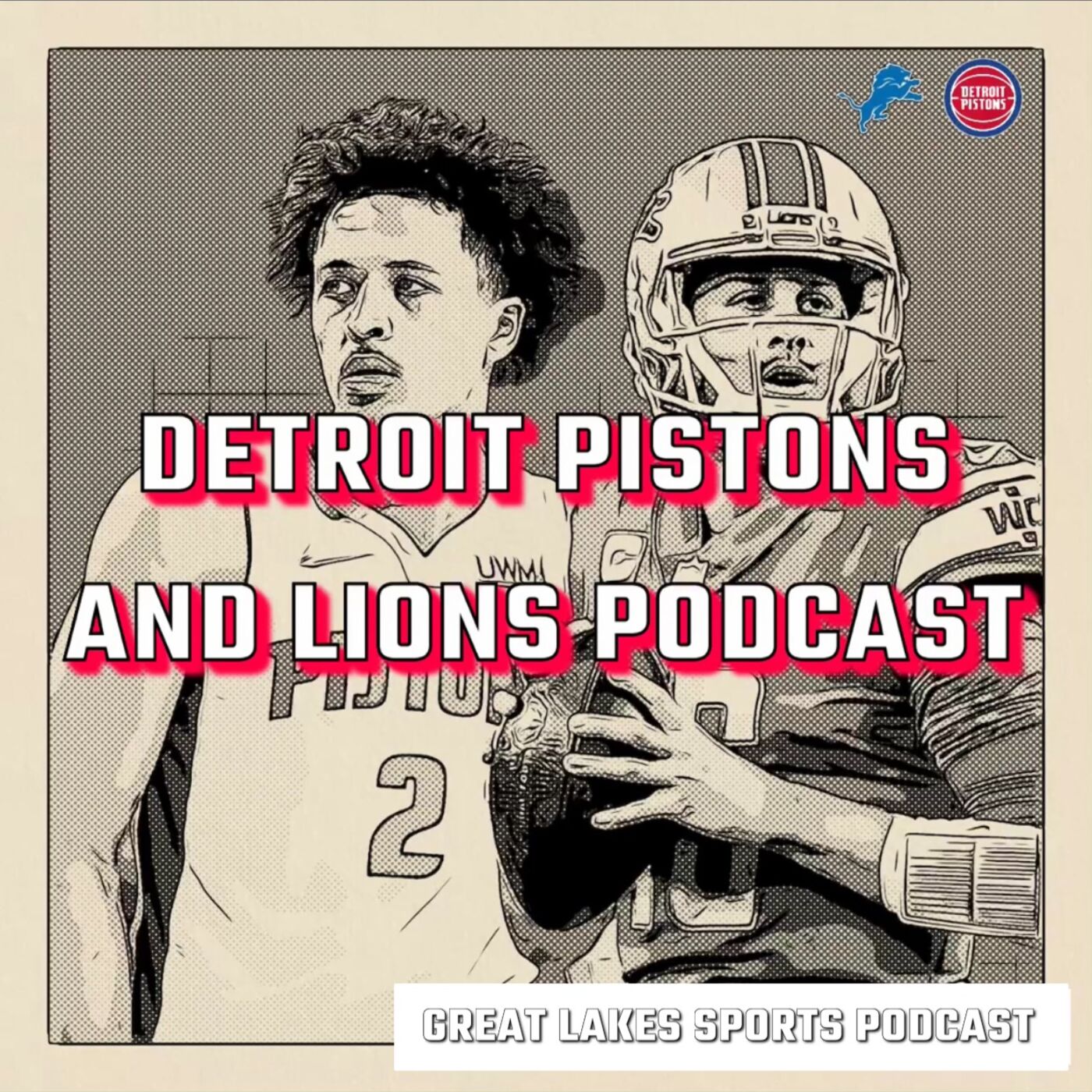 Detroit Pistons and Lions Podcast 