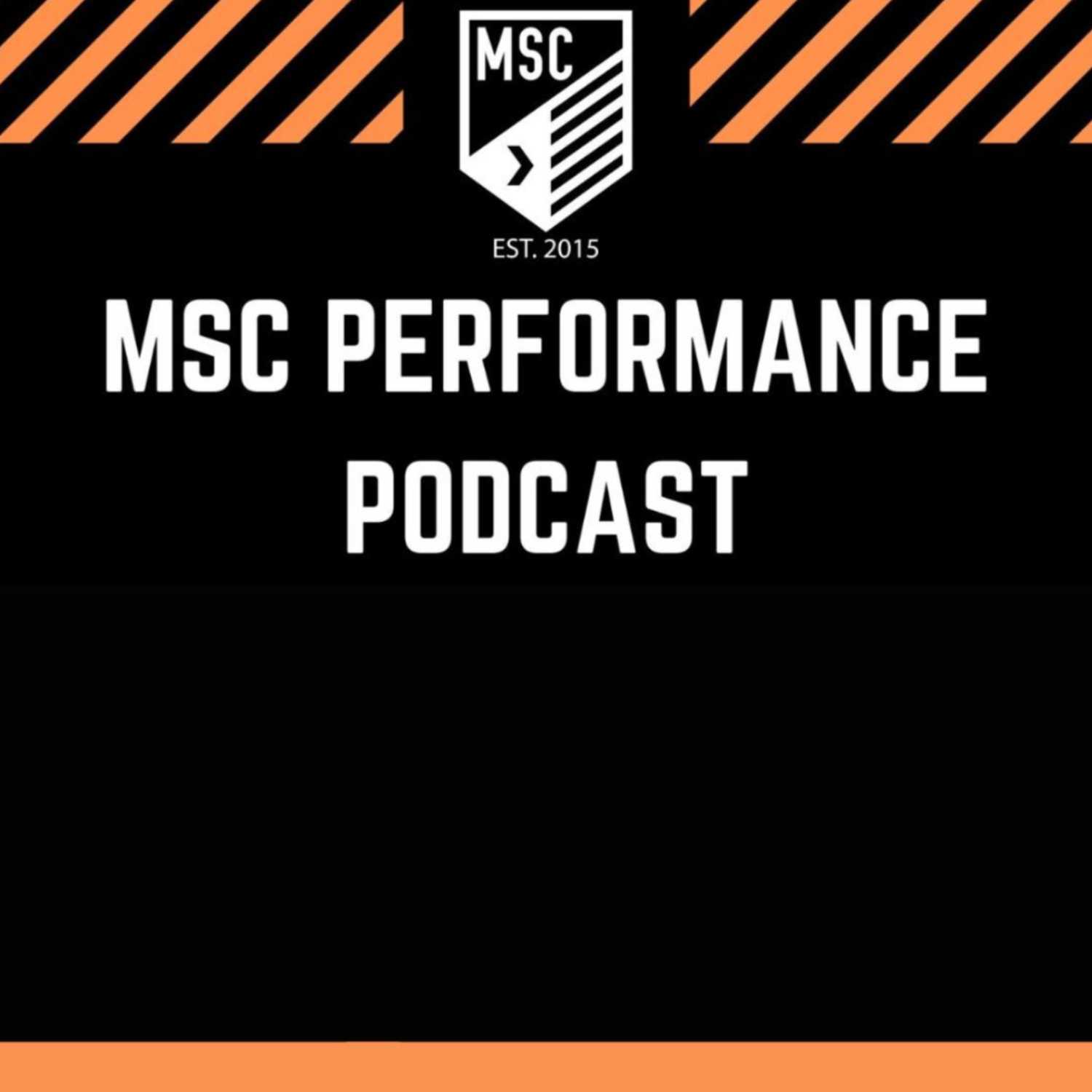 MSC Performance Podcast 