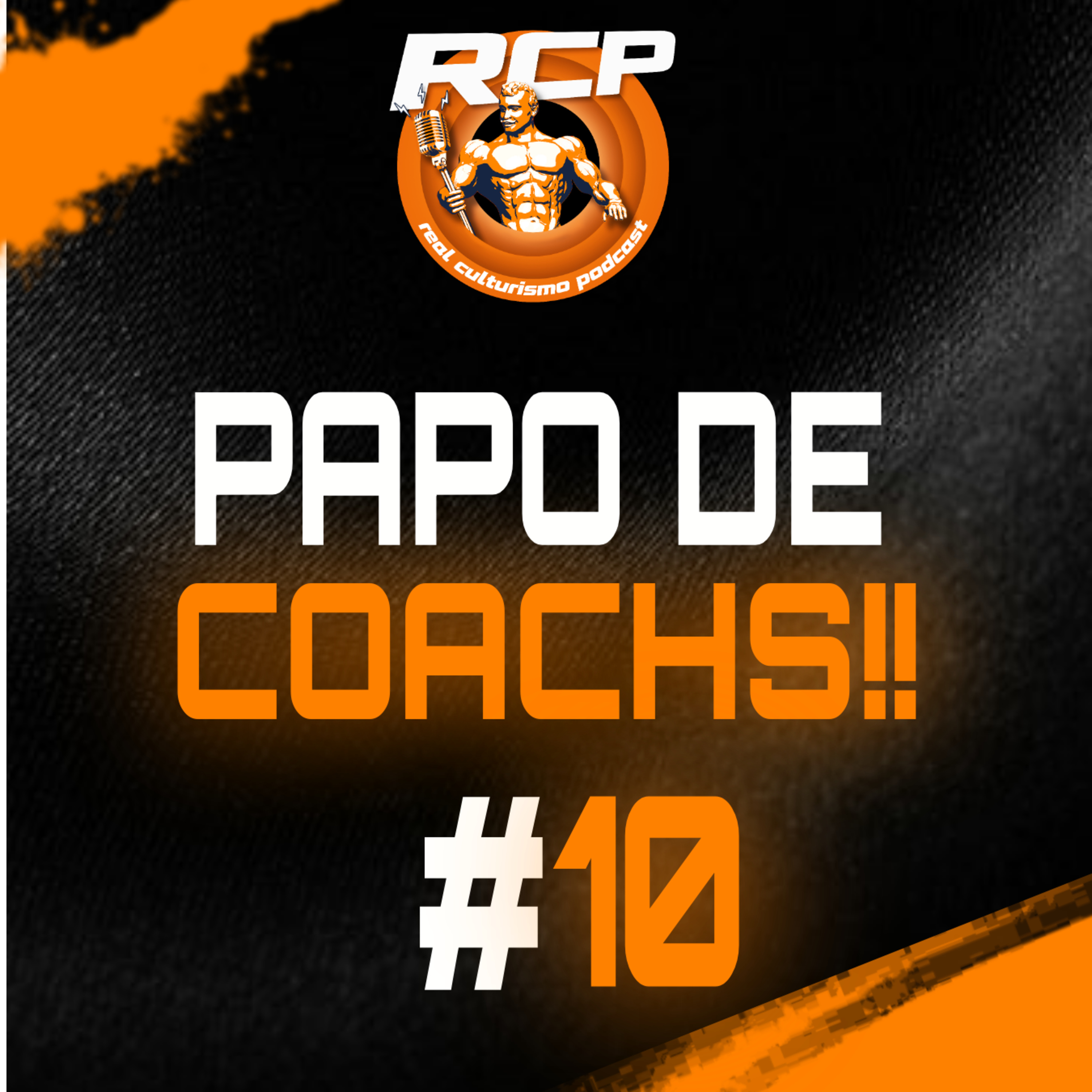 RCP CAST #10 PAPO DE COACHS