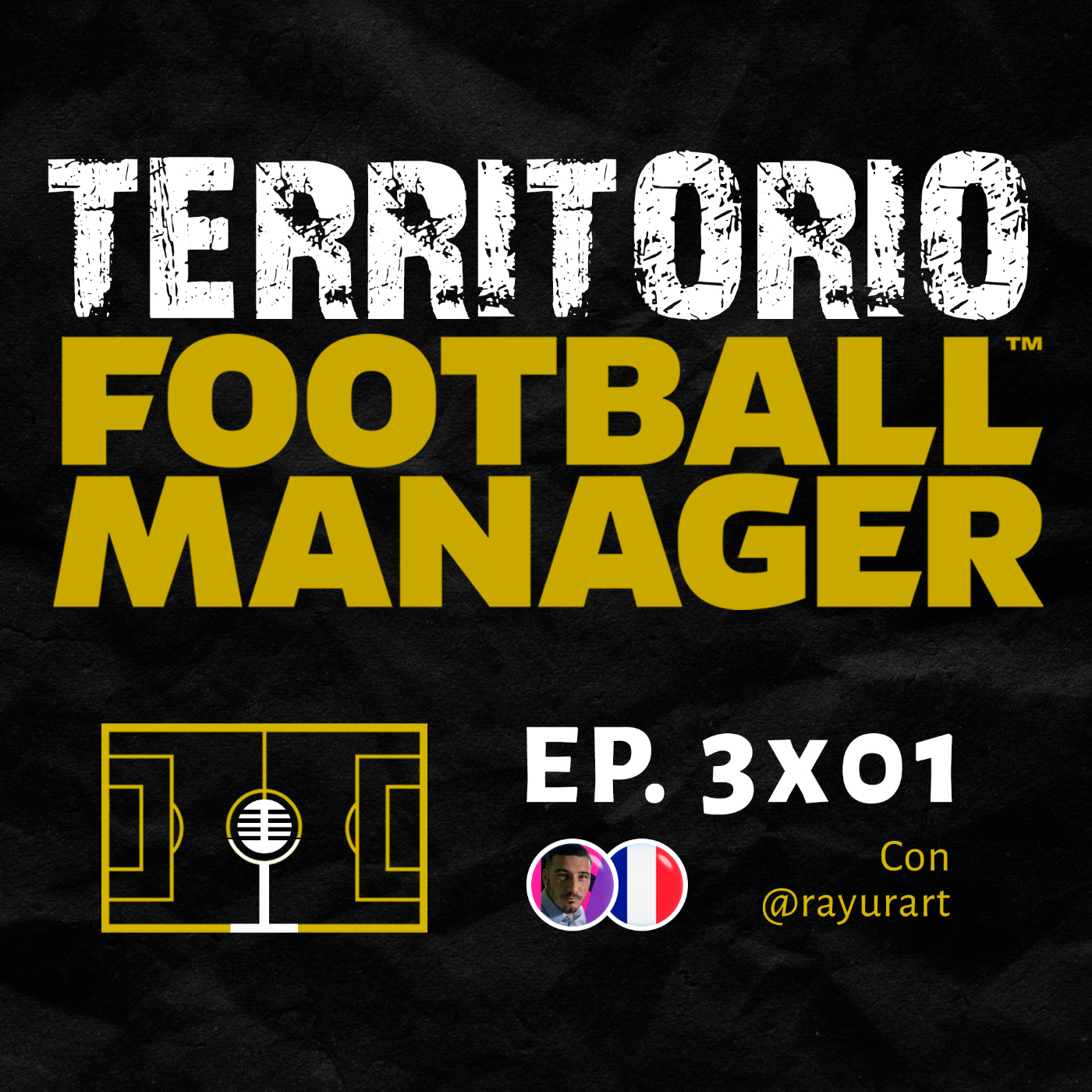 ⁣Territorio FM 3x01, con Arthur Ray [Español] : Partidas de 0 a héroes, ¿por qué jugar en Francia? y comunidad gala