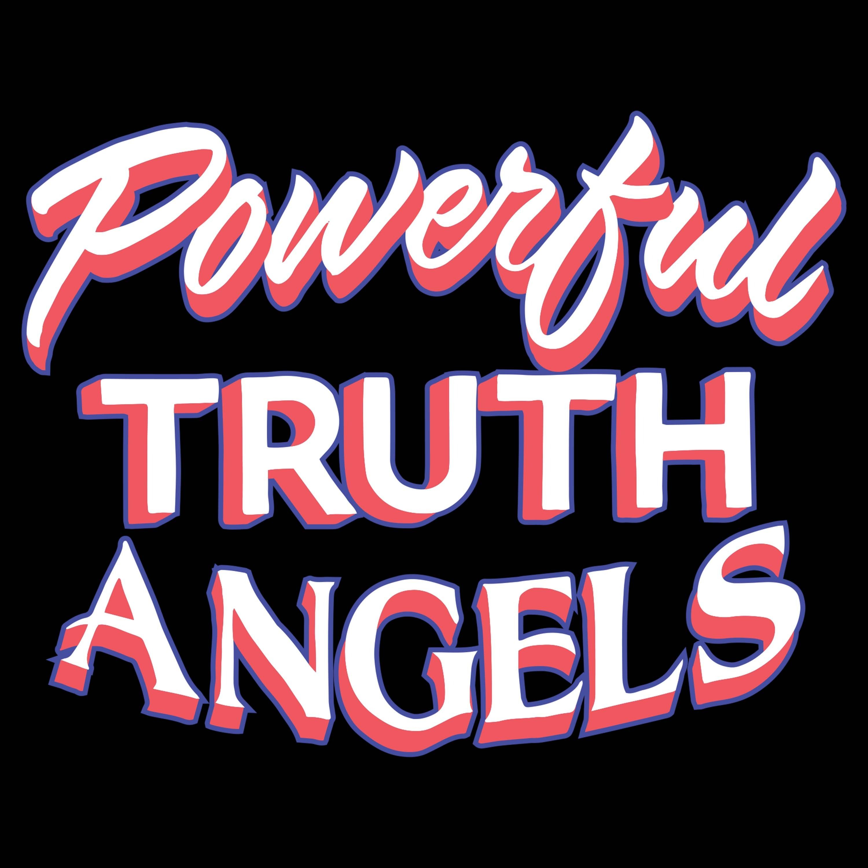 Powerful Truth Angels 