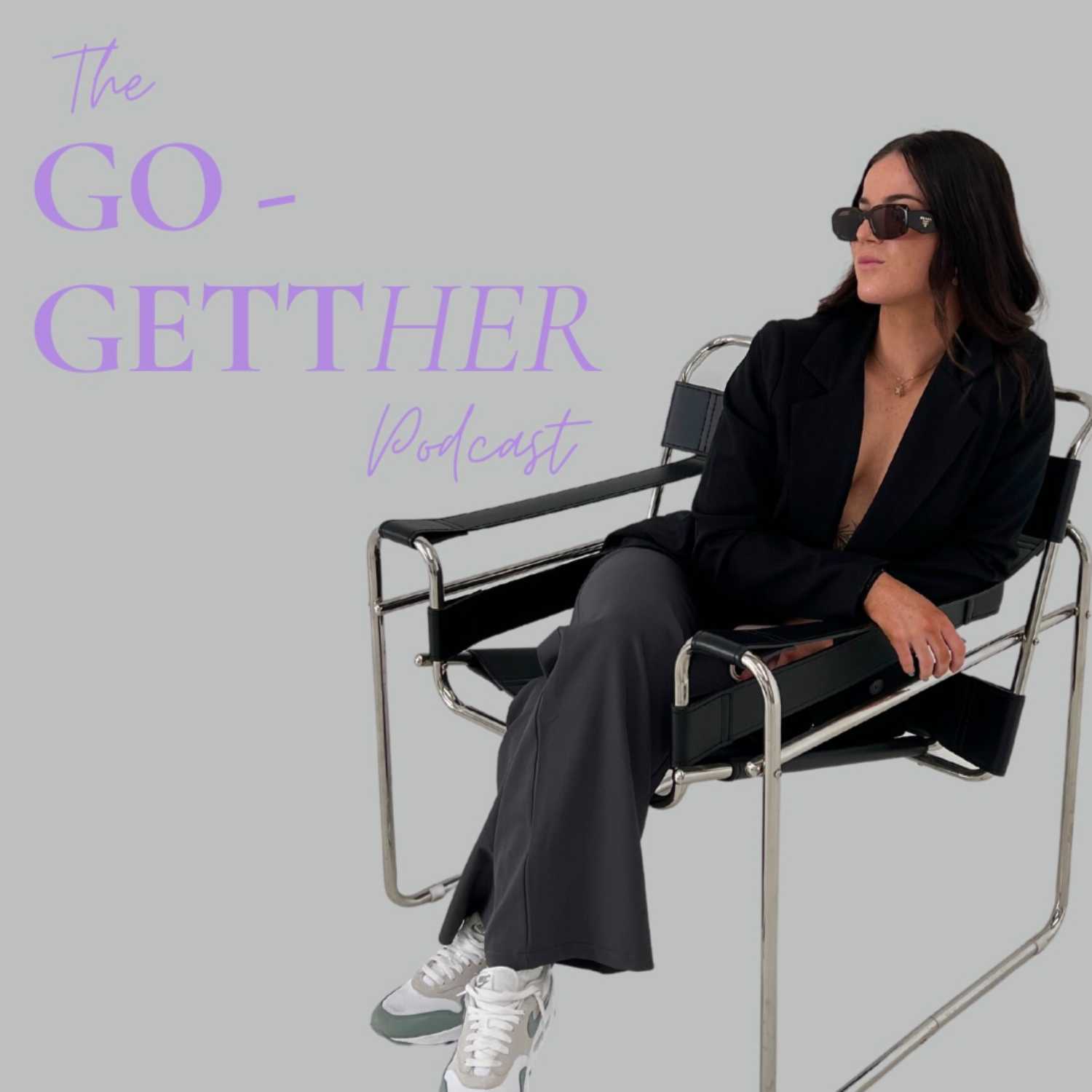 Intro Ep | Welcome to the go gettHER podcast 