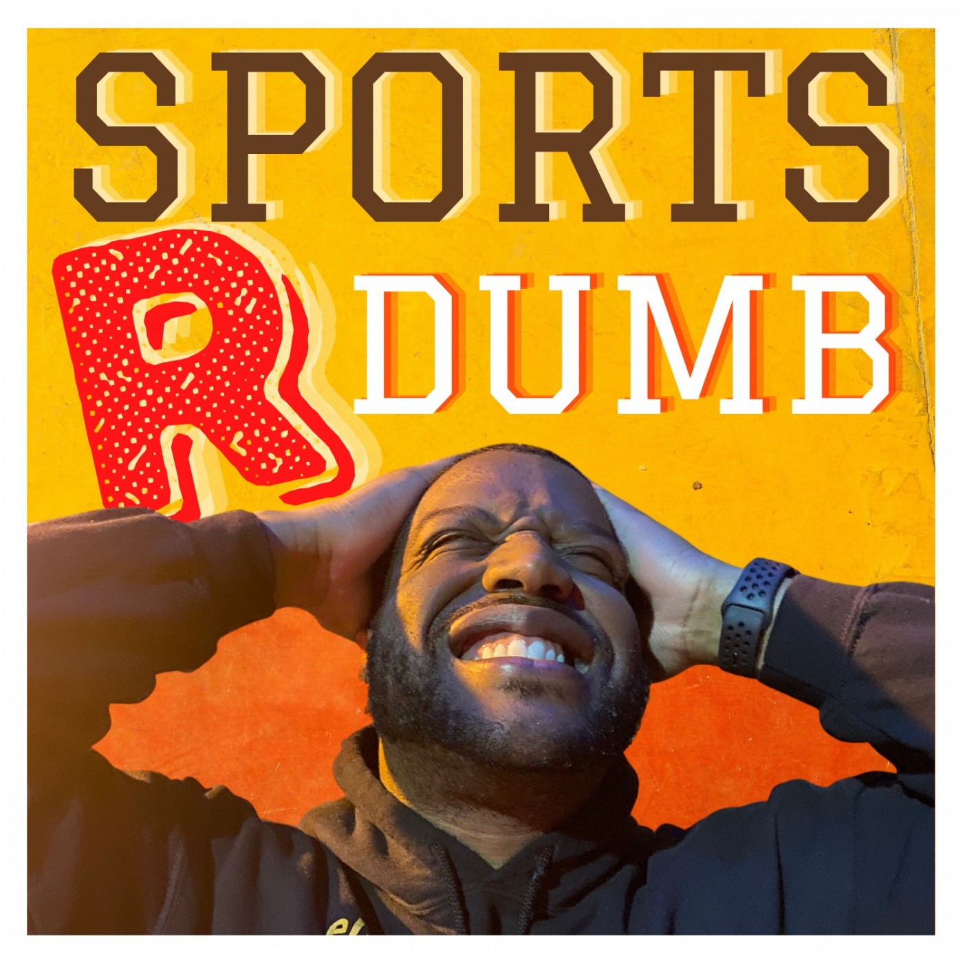 Sports R Dumb 