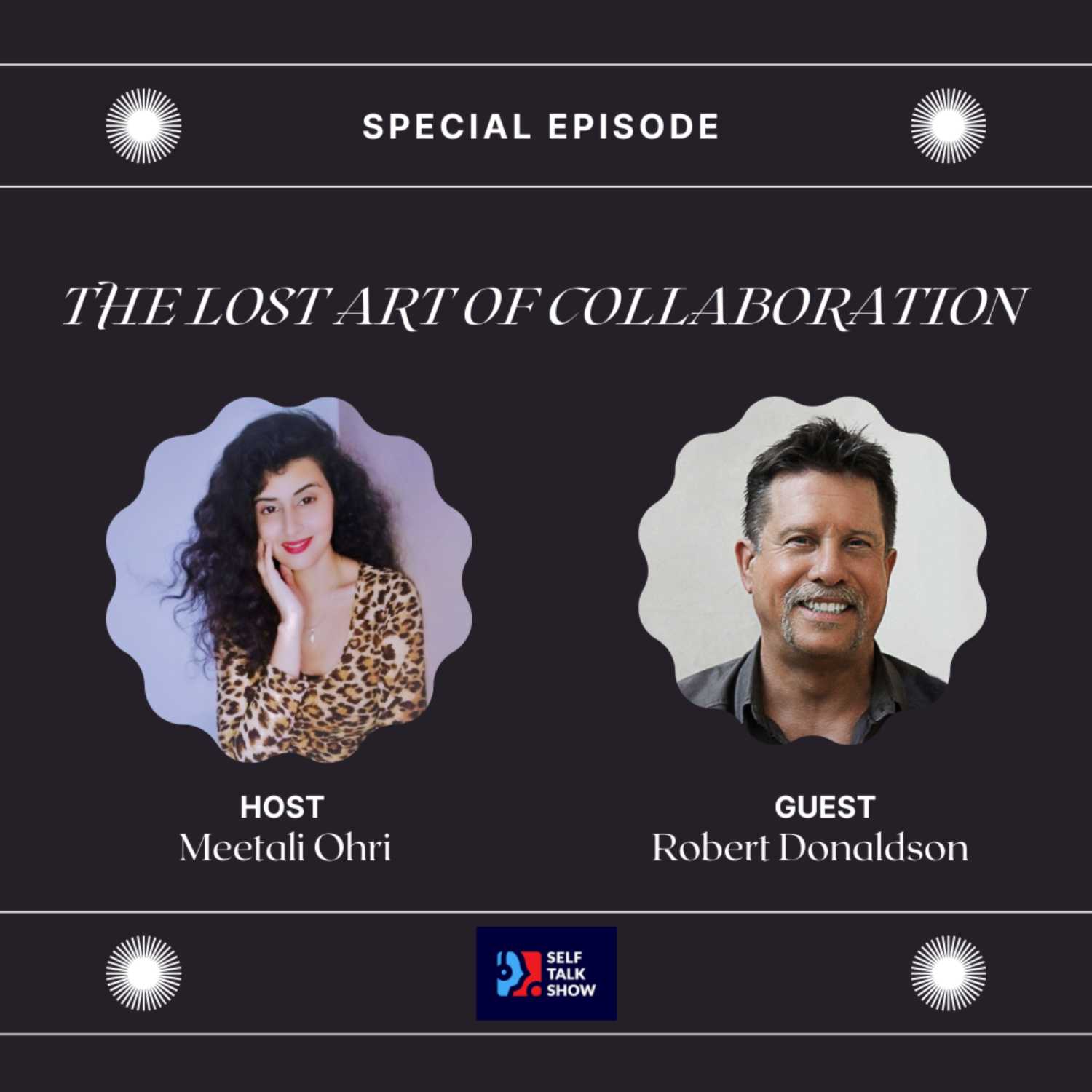 The Lost Art Of Collaboration With Robert Donaldson