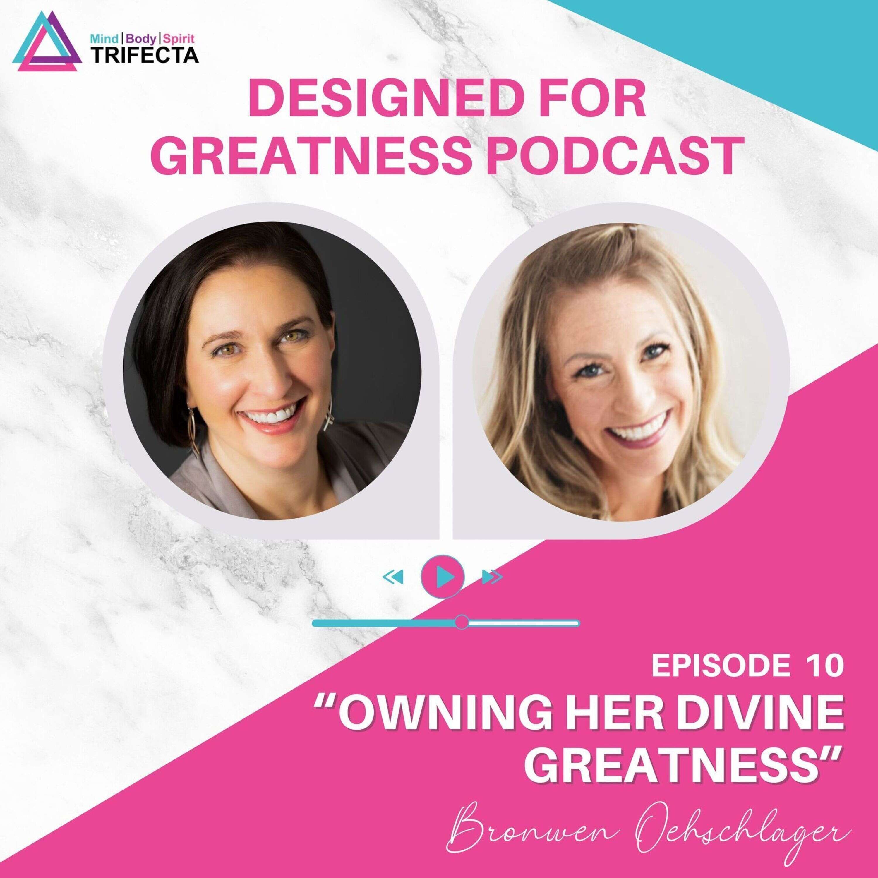 ⁣11. Owning Her Divine Greatness - Bronwen Oehlschlager