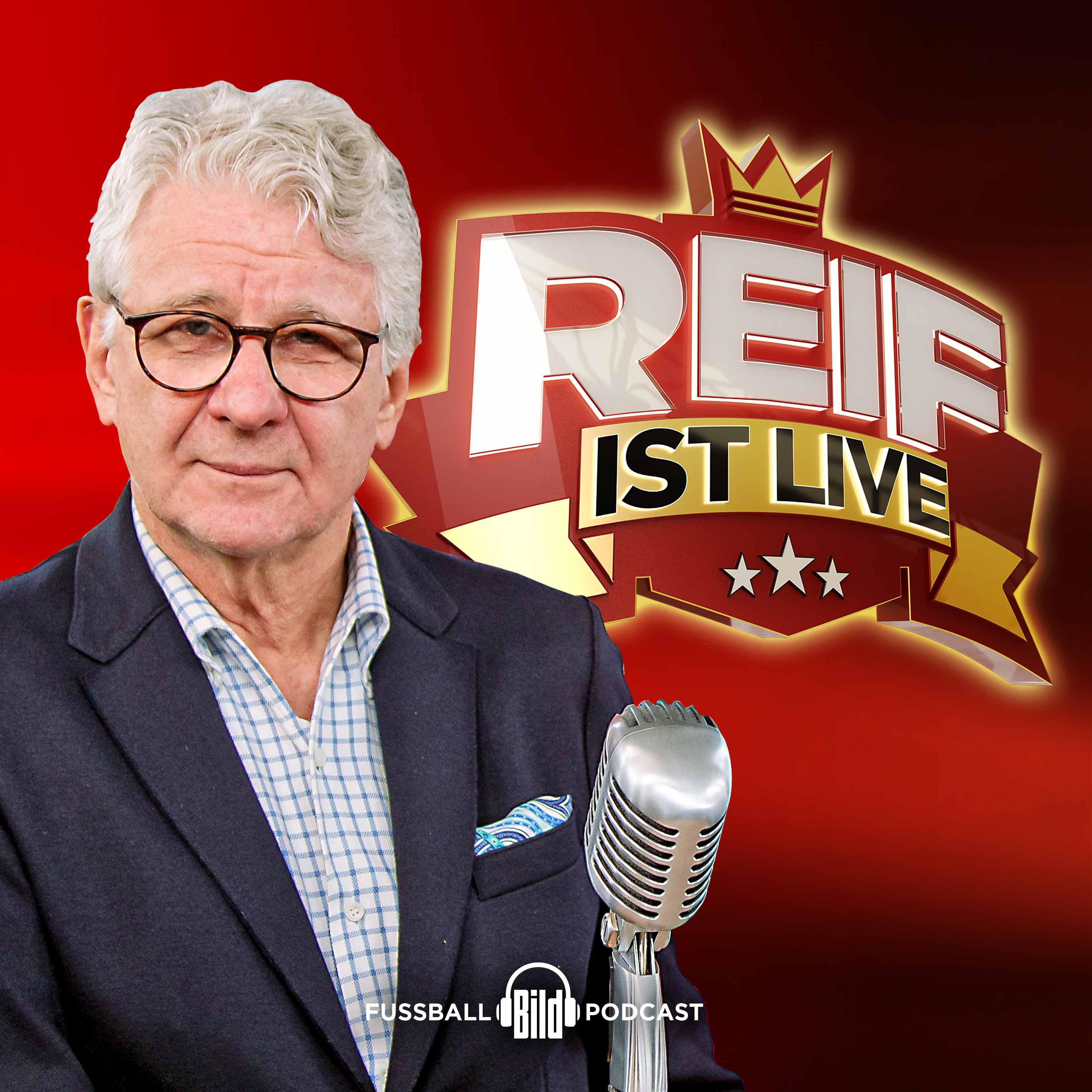 Reif ist live - Fußball-Podcast von BILD 