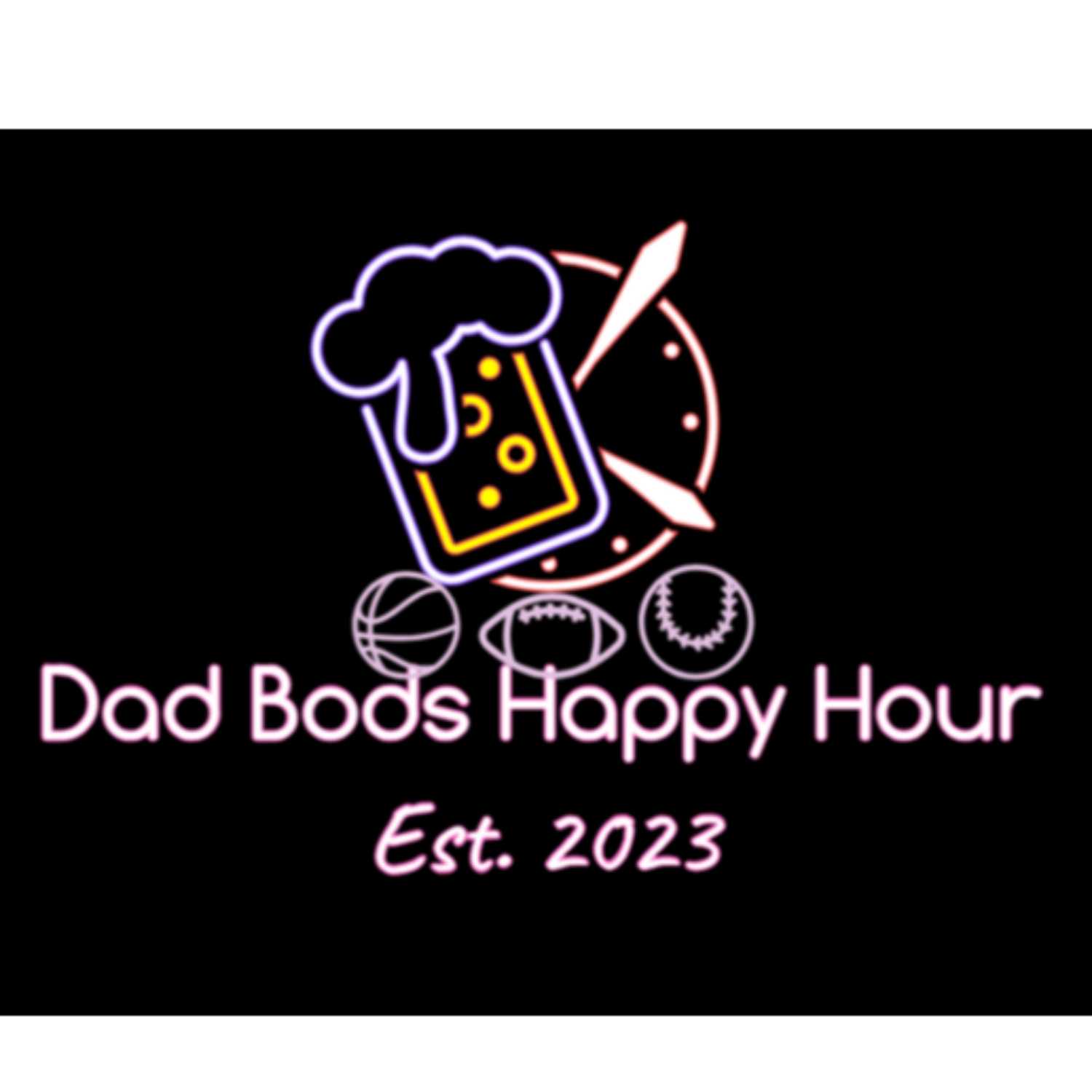 Dad Bods Happy Hour 