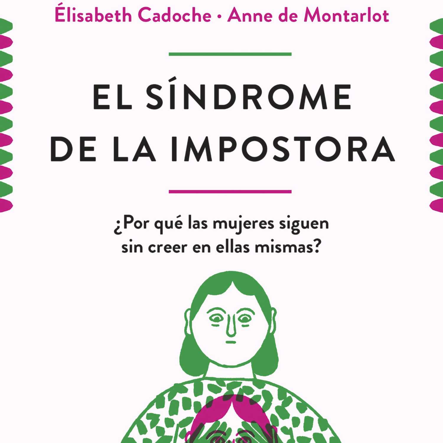 "El síndrome de la impostora" de Elisabeth Cadoche y Anne de Montarlot