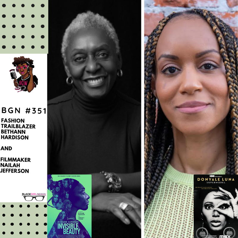 Fashion Trailblazer Bethann Hardison and Filmmaker Nailah Jefferson