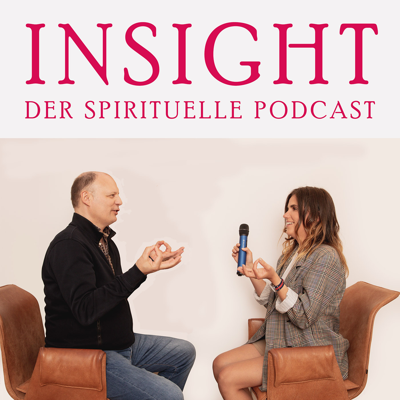 INSIGHT – Der Spirituelle Podcast mit Kamile und Oliver 