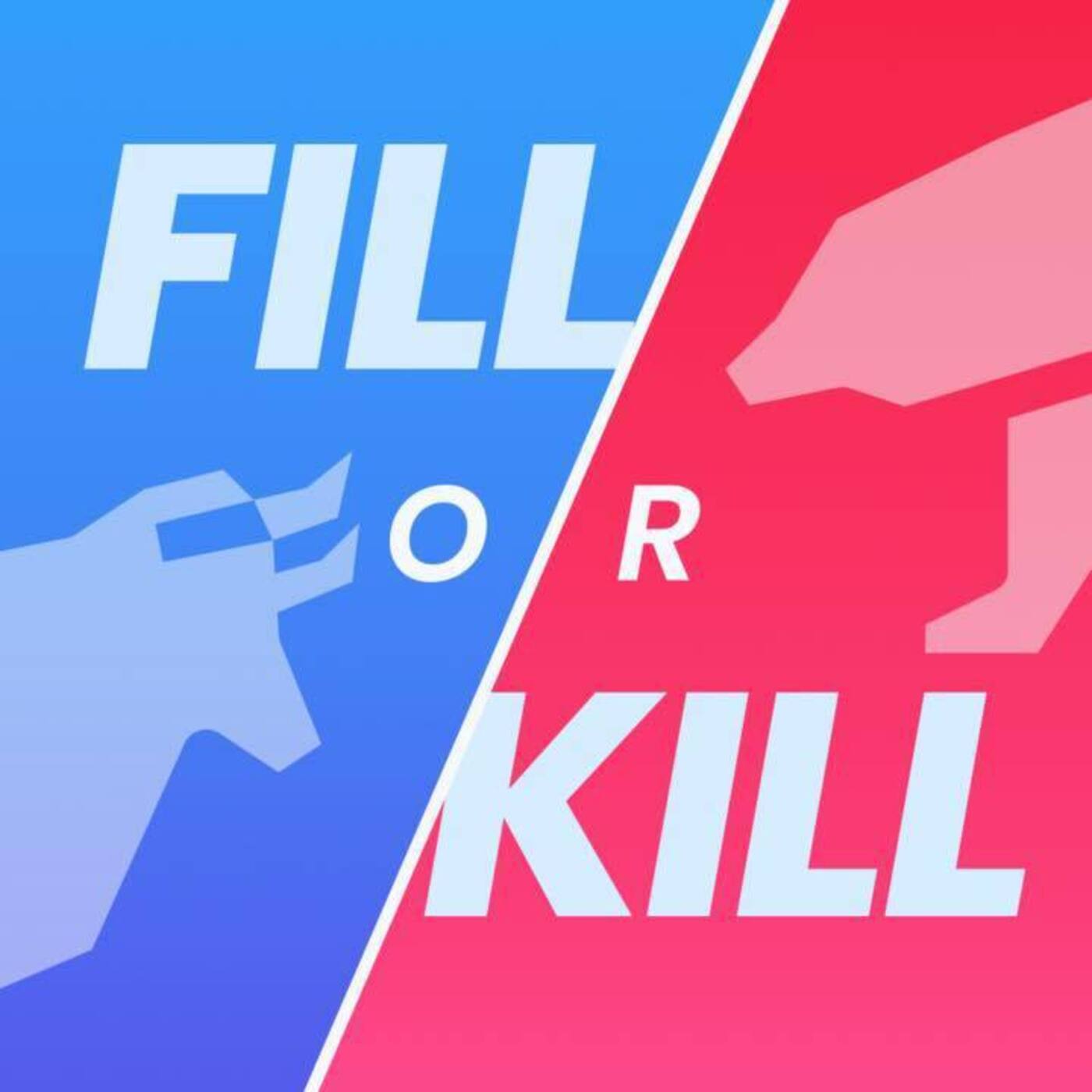 Fill or Kill 