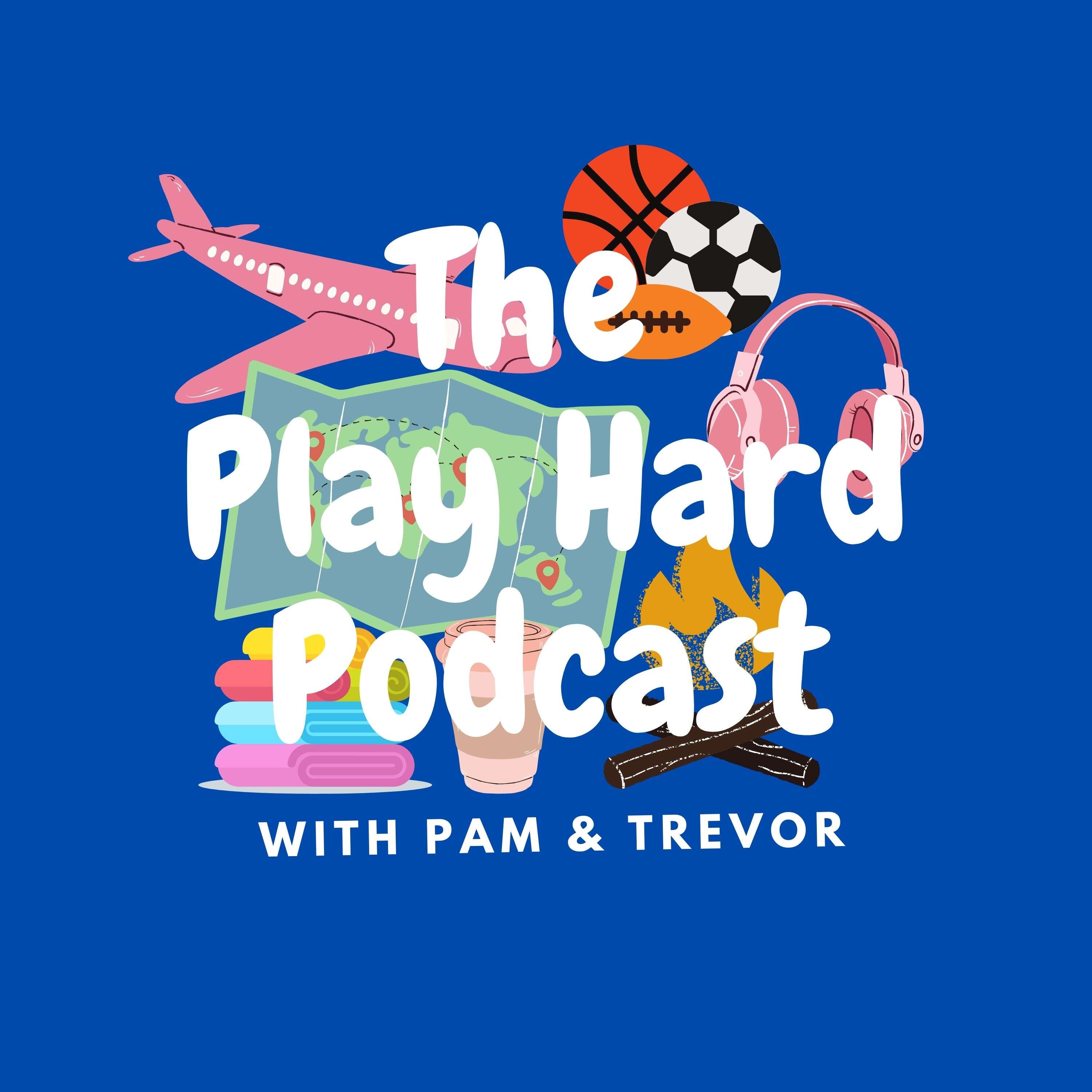 The Play Hard Podcast 