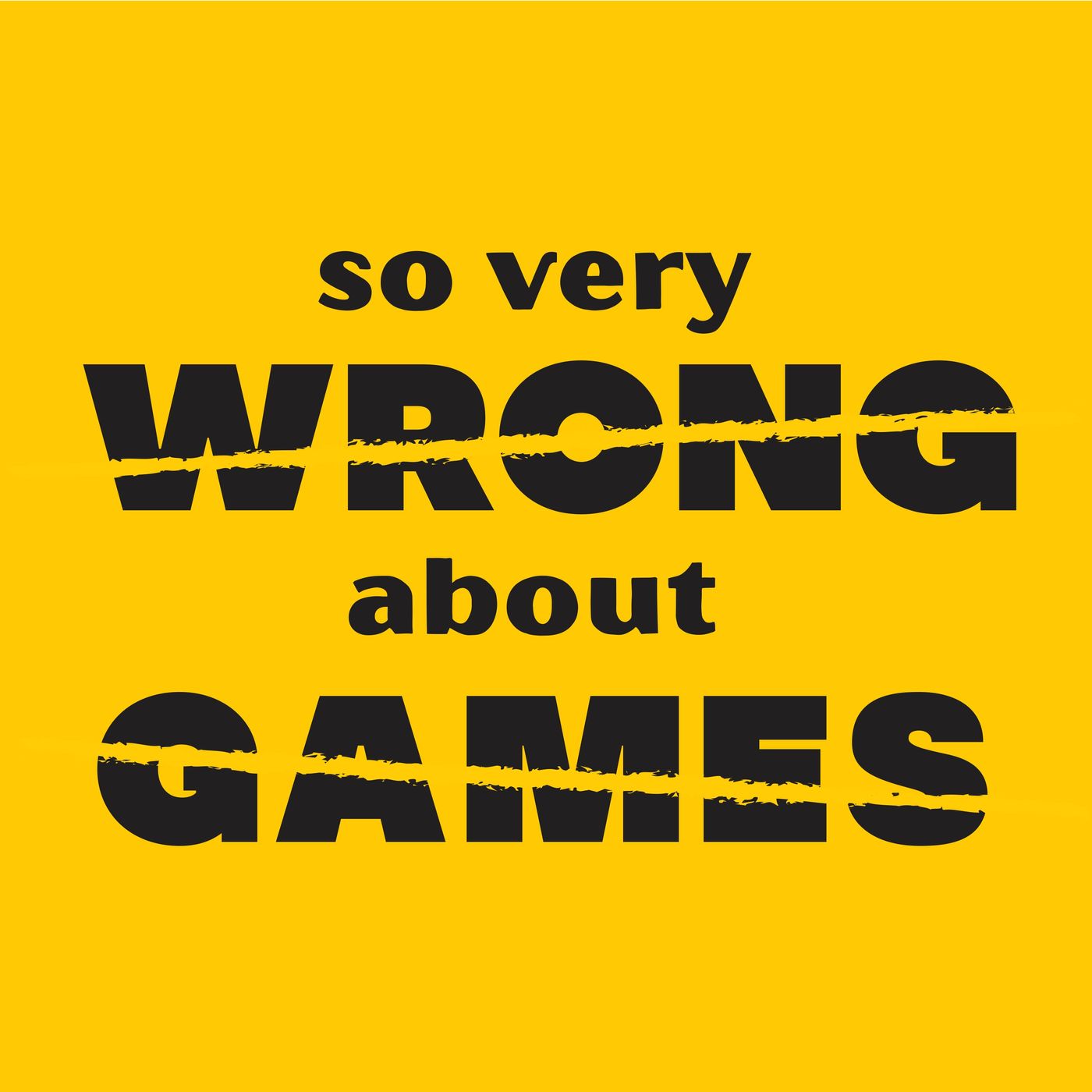 So Very Wrong About Games 