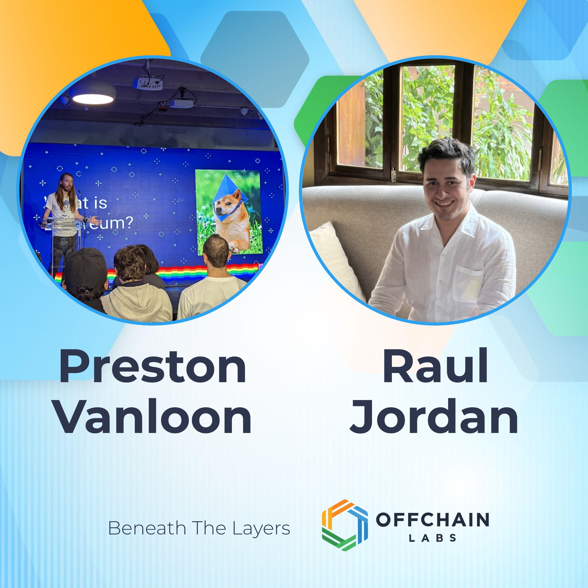 ⁣Preston Van Loon & Raul Jordan: Scaling Ethereum