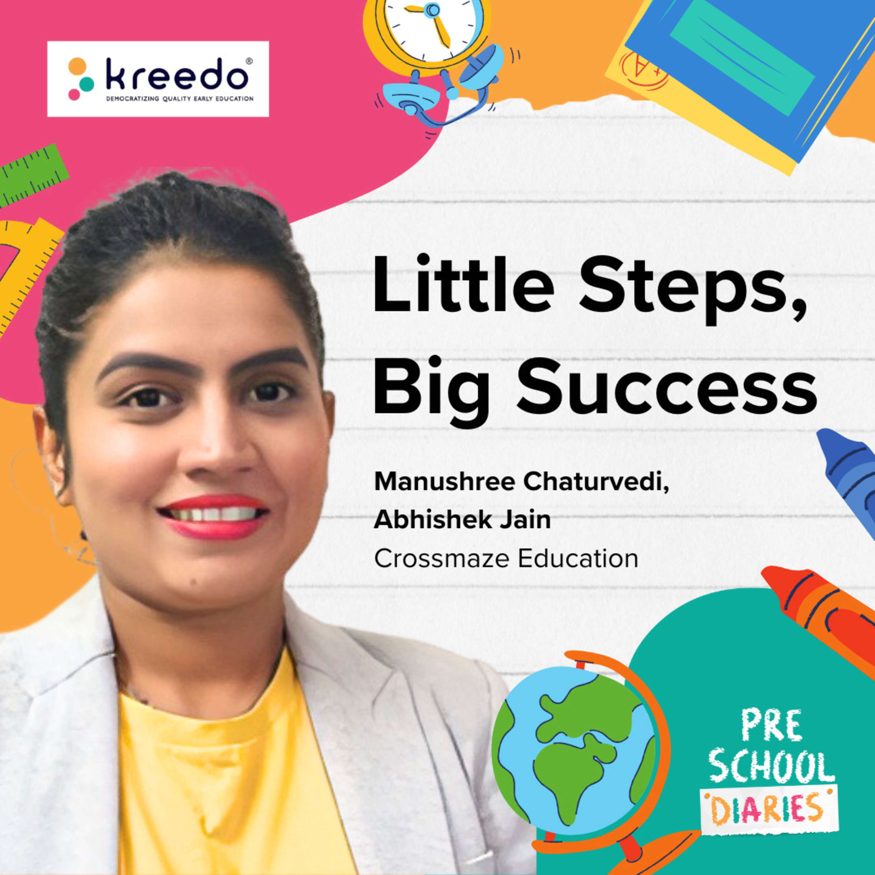 ⁣Innovation, holistic learning and transparency | Manushree Chaturvedi and Abhishek Jain, Crossmaze | India, Pre-School Education