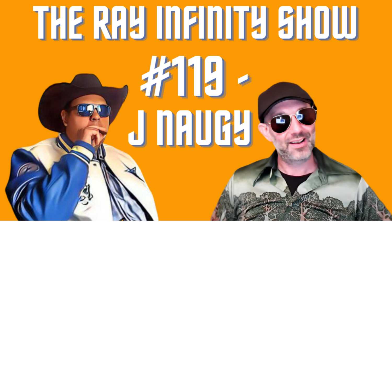 ⁣The Ray Infinity Show #119 - J Naugy