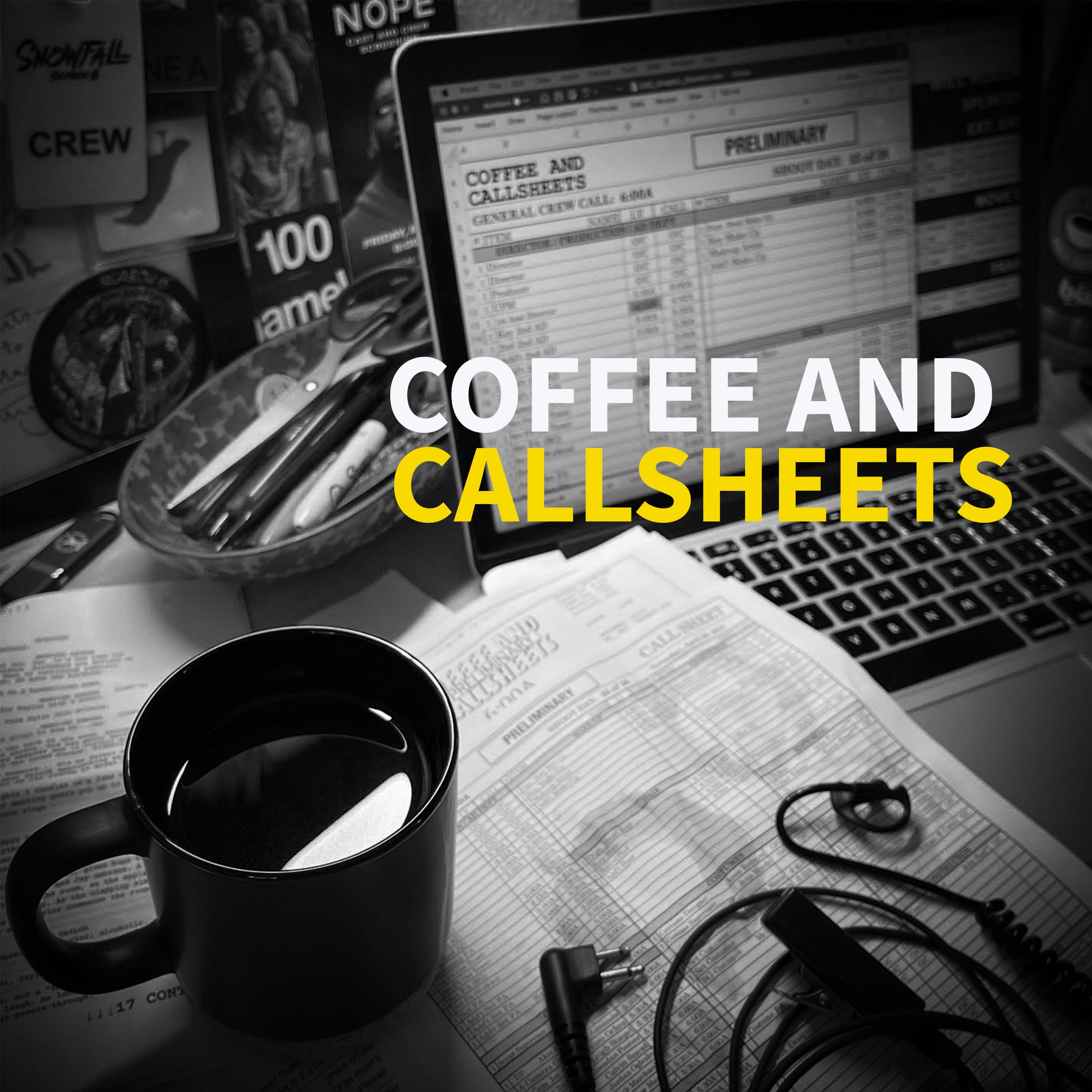 Coffee And Callsheets 