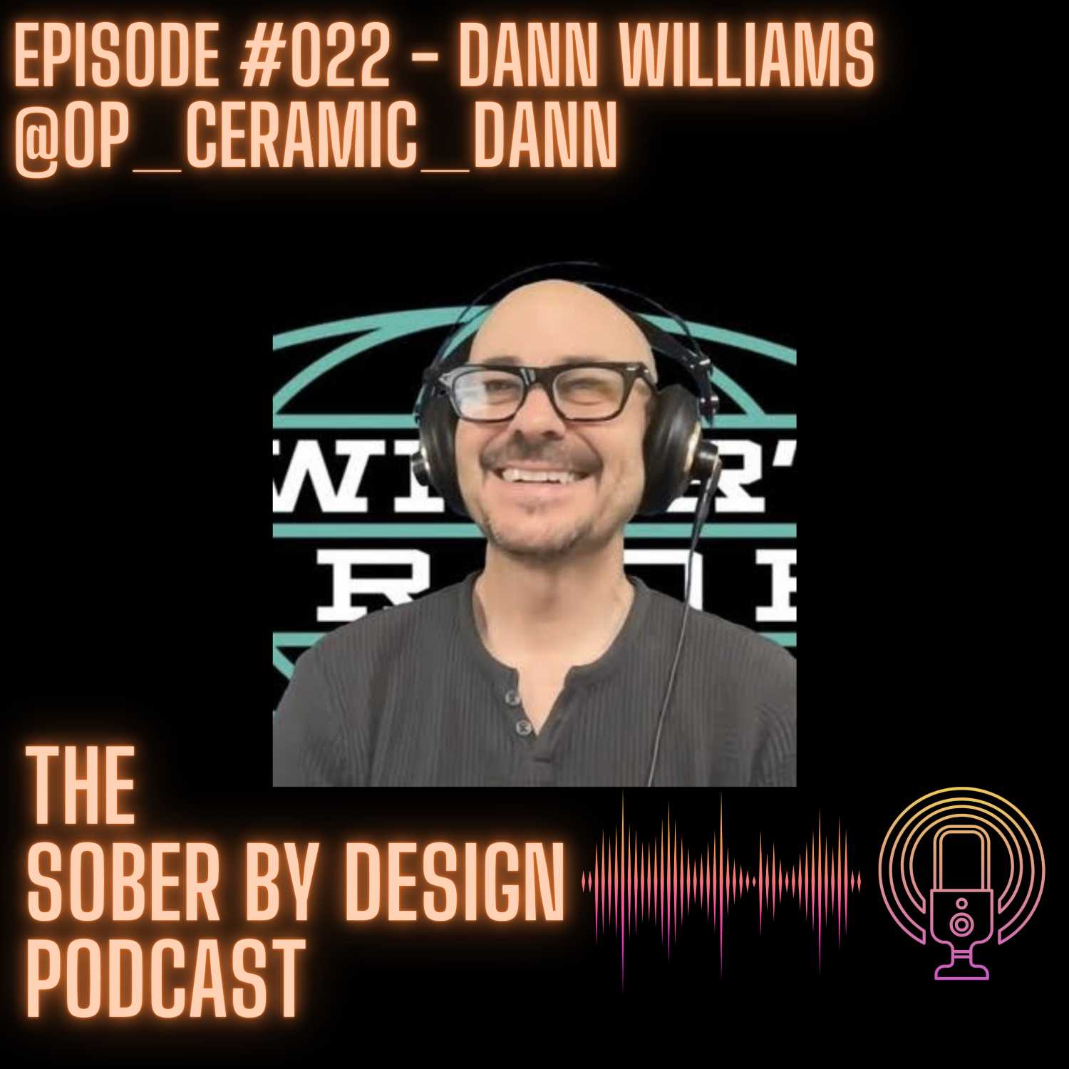 ⁣Epsiode 22 - Dann Williams