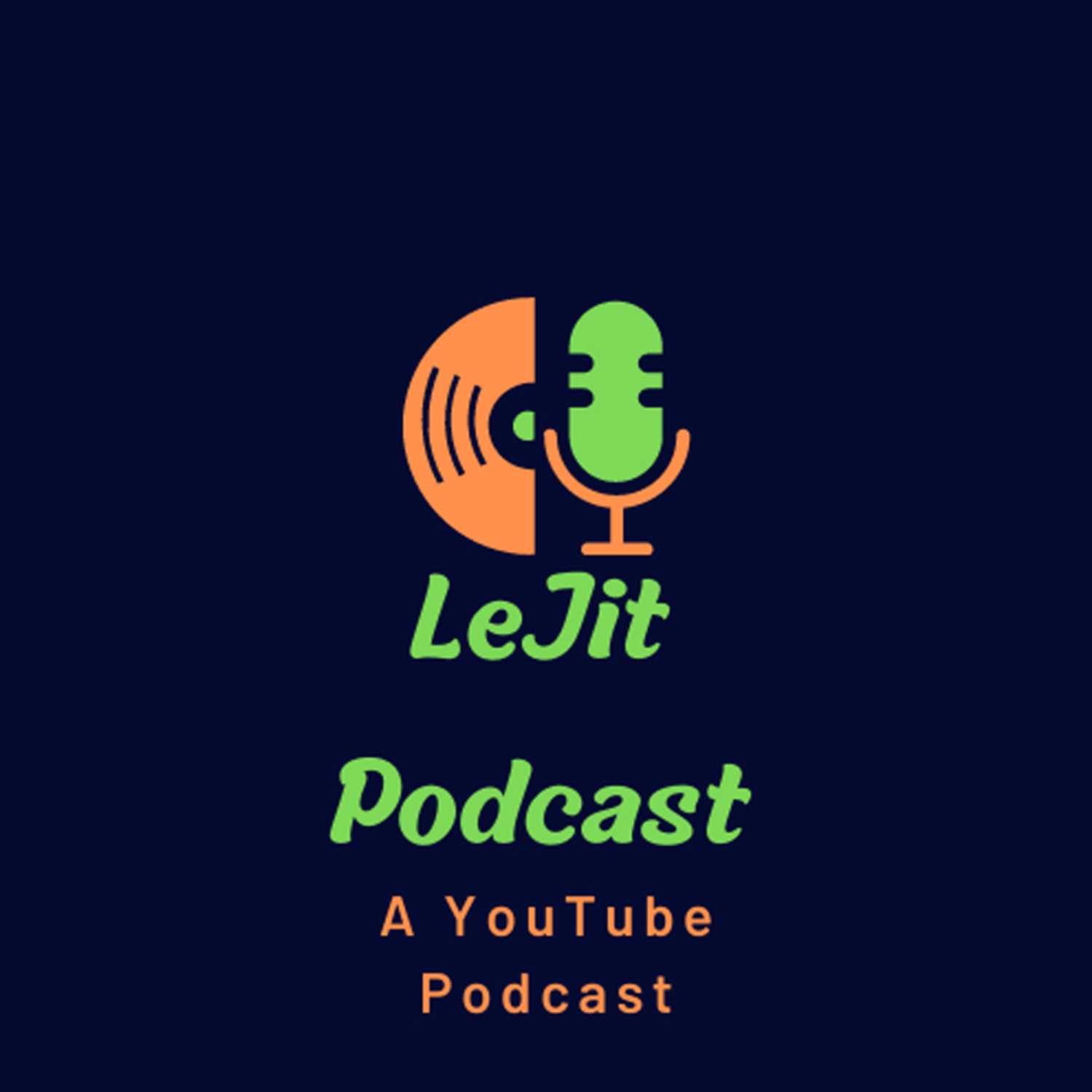 Lejit Podcast 