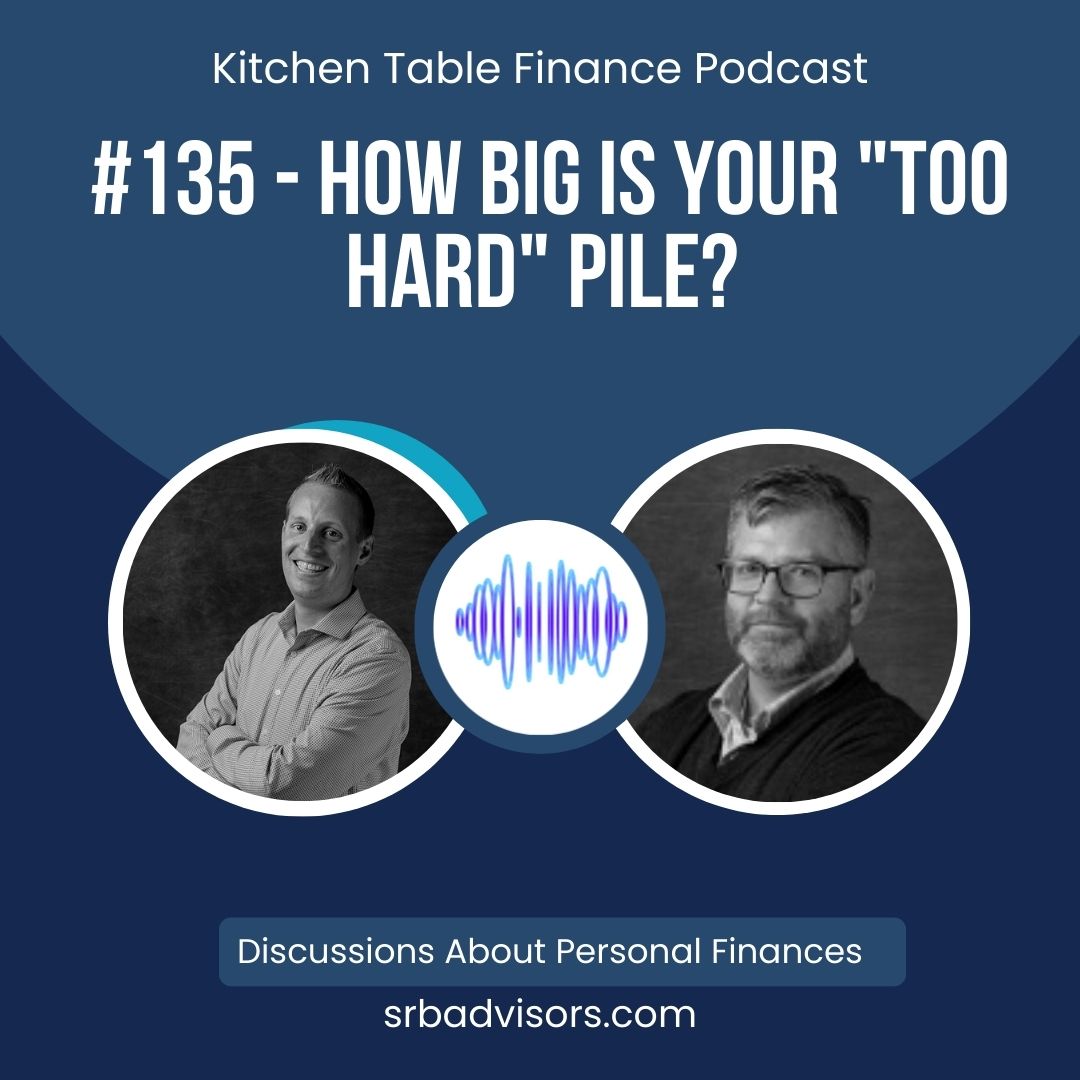 Ep 135 - How Big is Your "Too Hard" Pile?