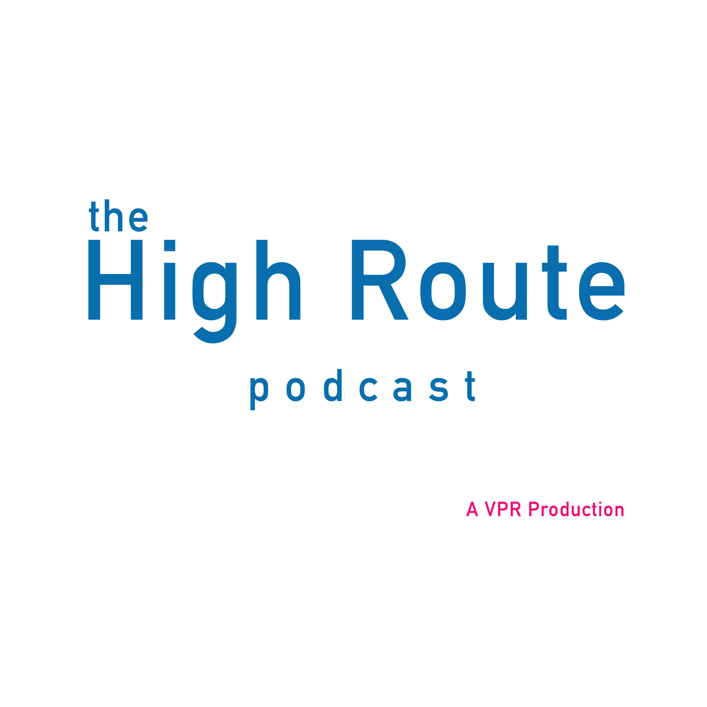 The High Route Podcast 