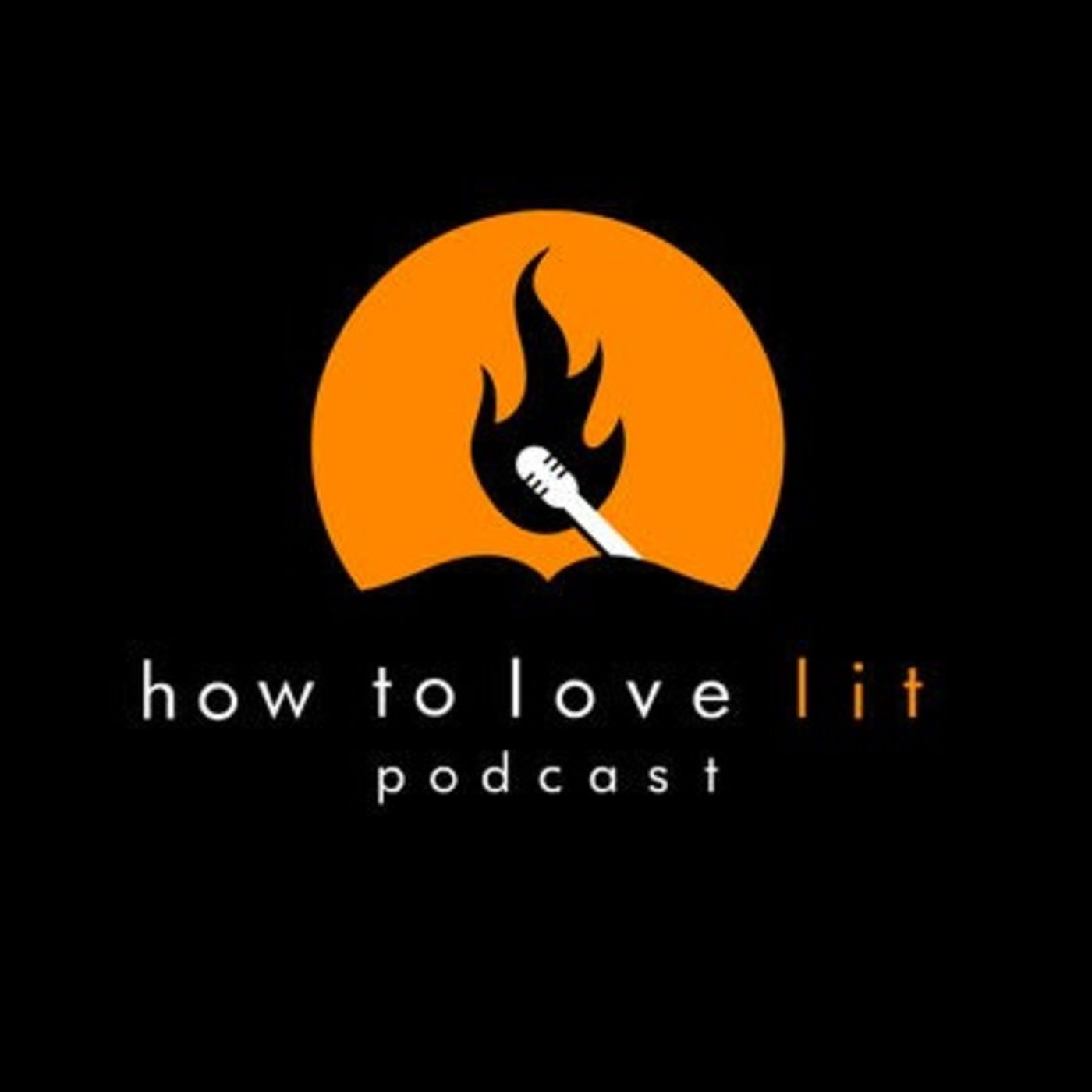 How To Love Lit Podcast 