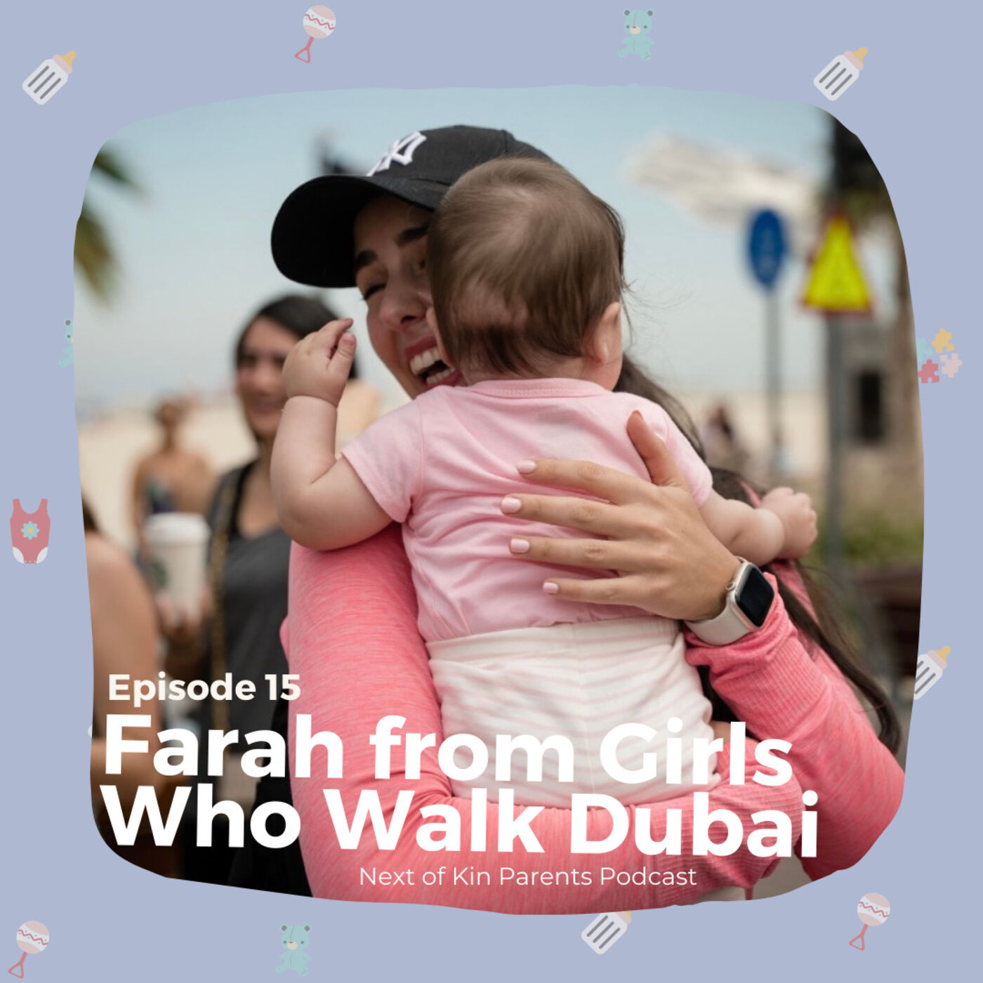 Ep 15: Farah, Founder of Girls Who Walk Dubai