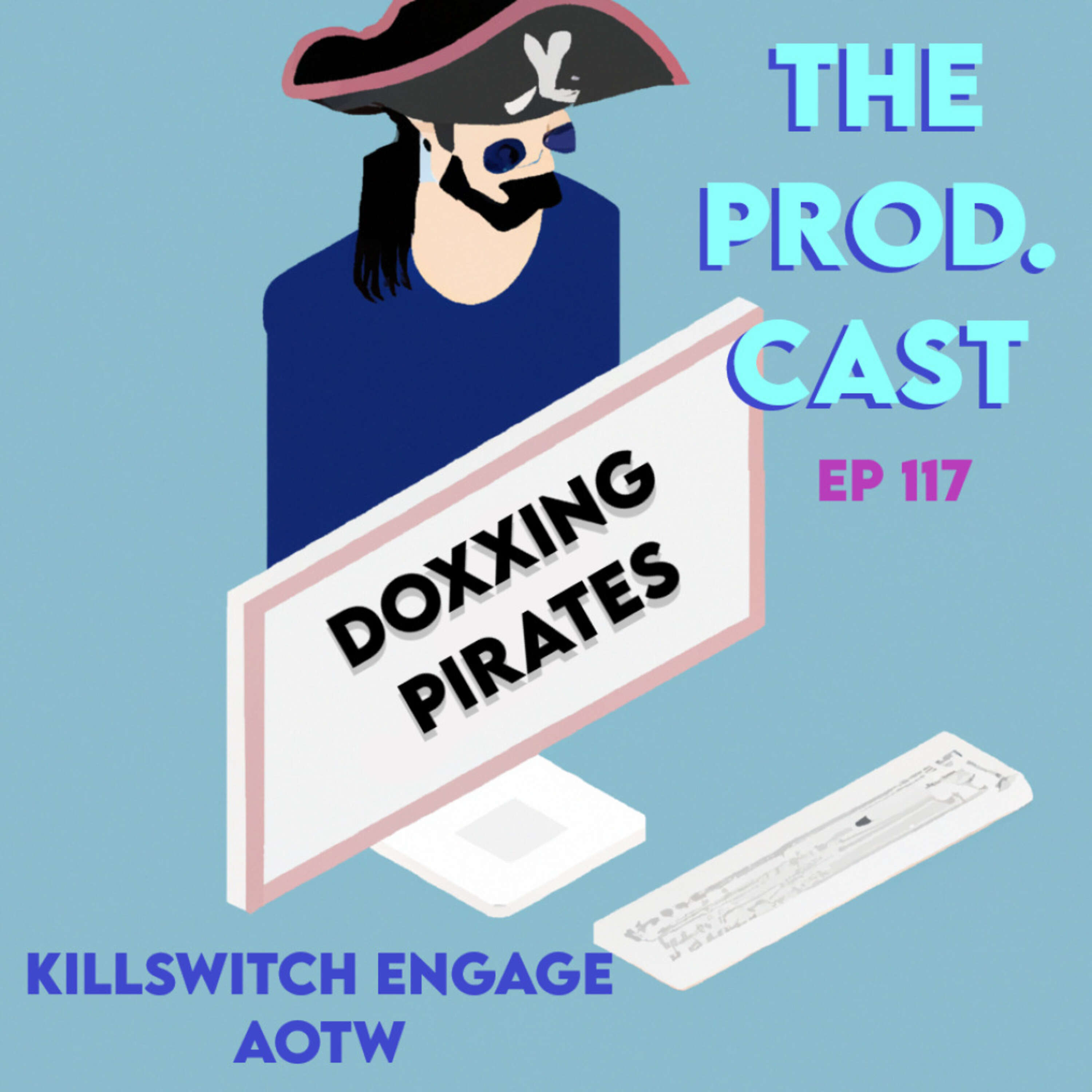 ⁣Doxxing Pirates (KillSwitch Engage AOTW)