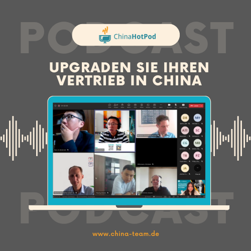 Episode 109 - ChinaWebinar - Upgraden Sie Ihre Vertriebsorganisation in China!