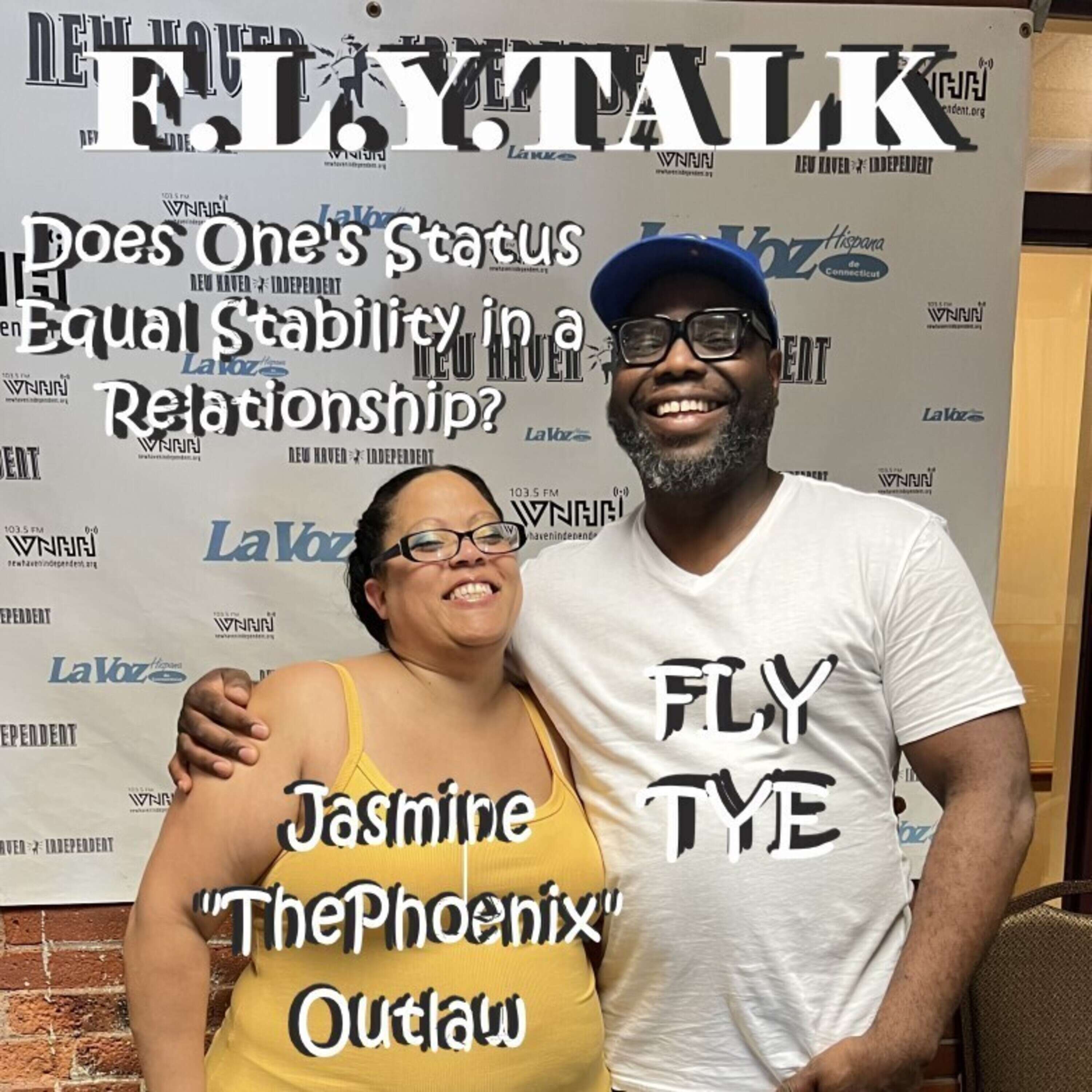 ⁣F.L.Y. TALK with Fly Tye: Does One's Status Equal Stability in a Relationship?