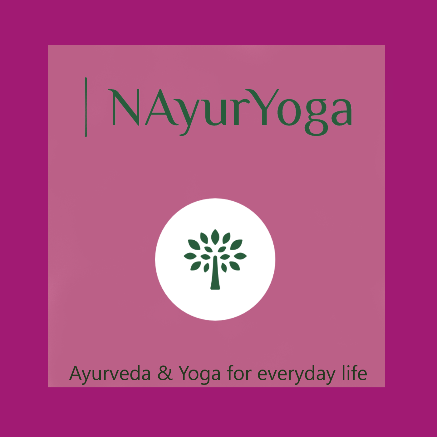 Ayurveda & Yoga in 5 minutes by NAyurYoga 