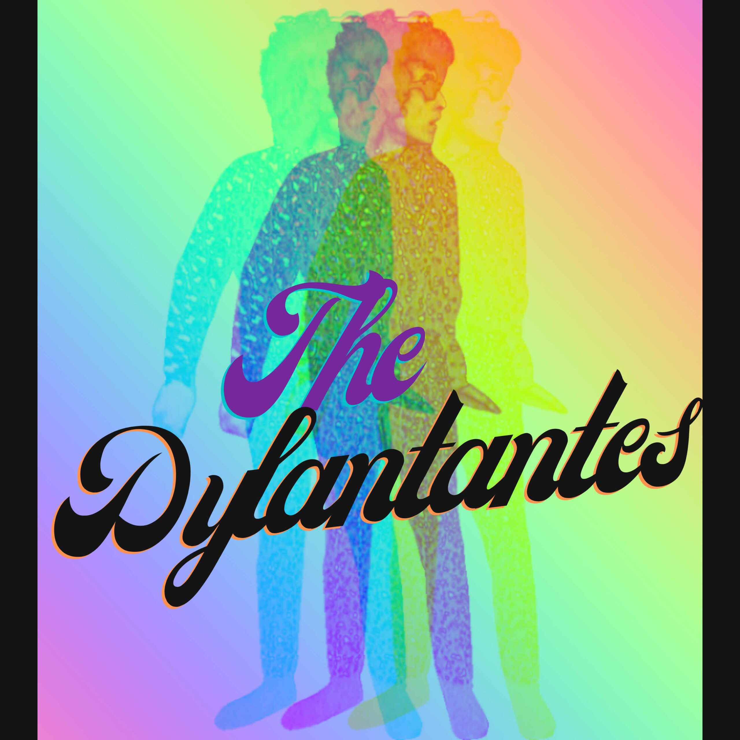 The Dylantantes 