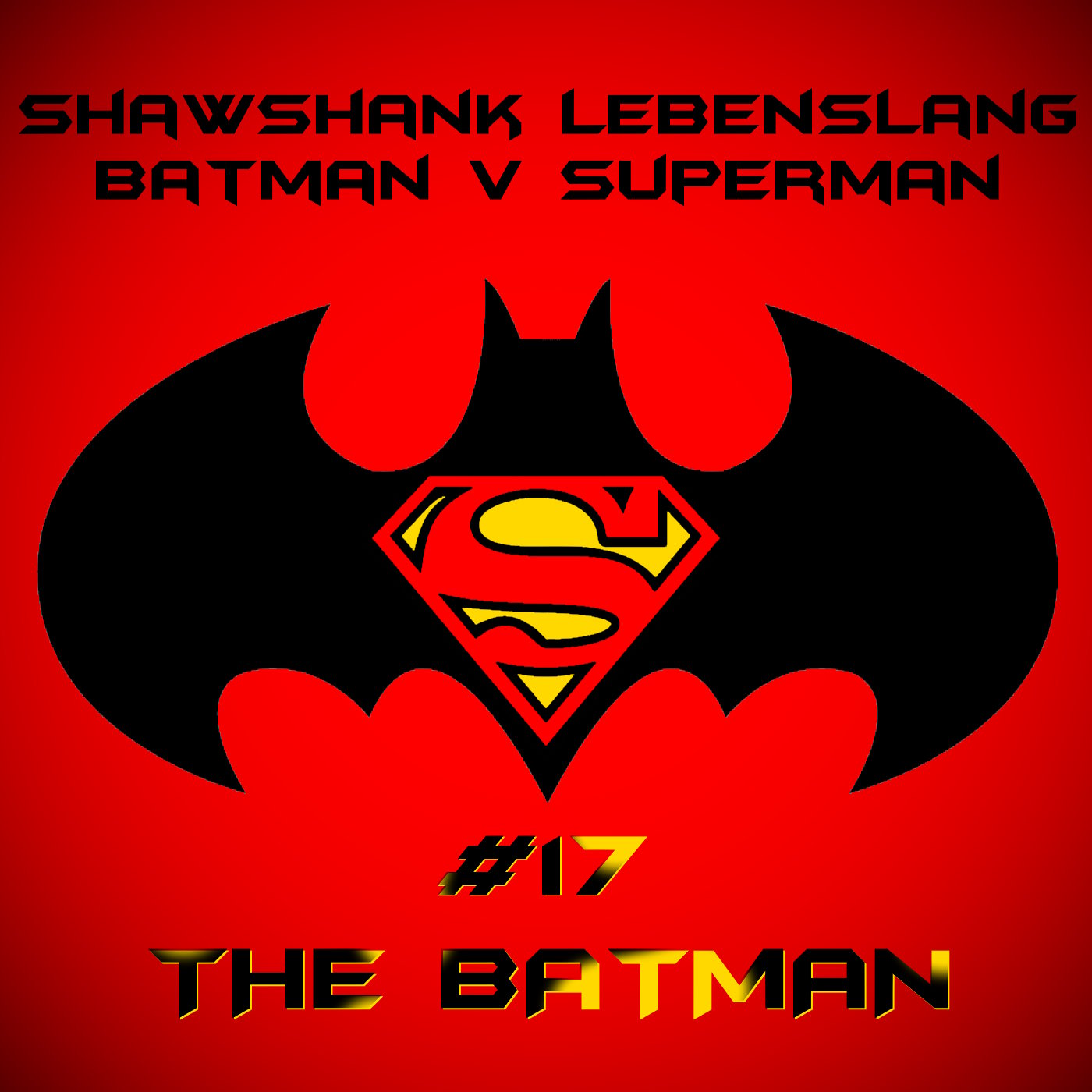 ⁣Shawshank Lebenslang Batman Superman Special 17 - The Batman