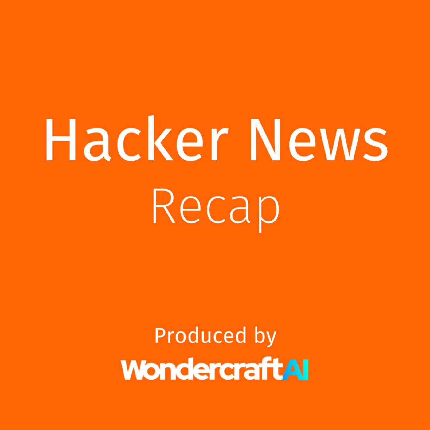 Hacker News Recap 