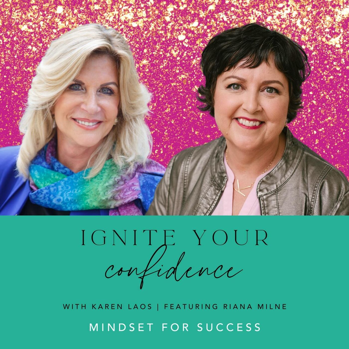 Mindset for Success with Riana Milne