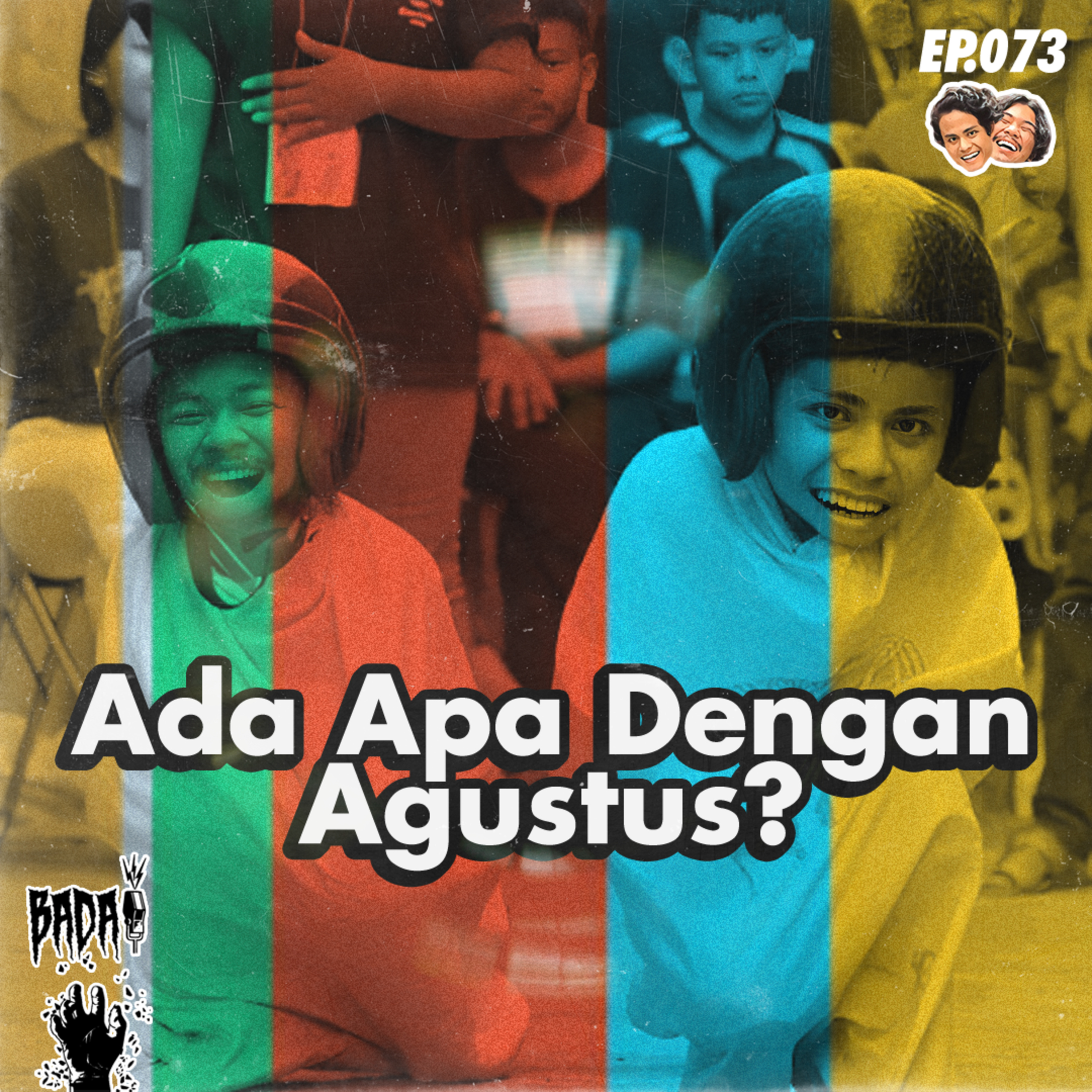 ⁣Season 4 Episode 73: Ada Apa Dengan Agustus?