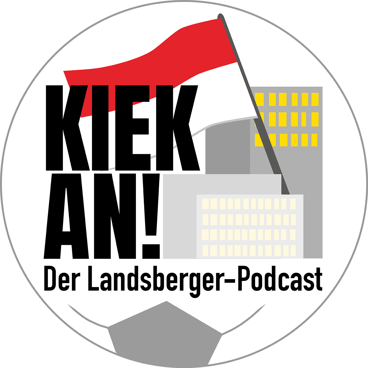 Kiek an - der Landsberger Podcast 