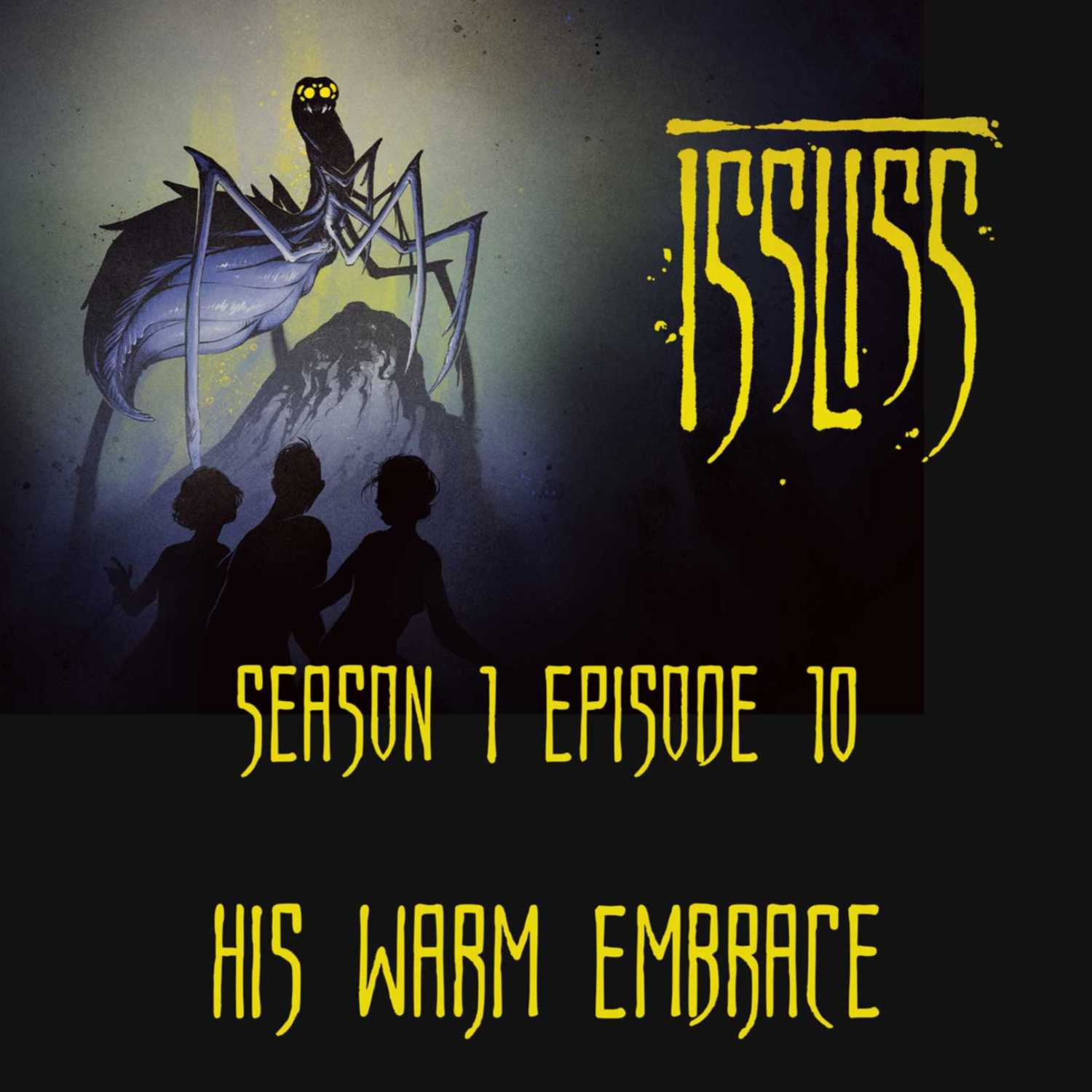 ⁣Issliss Se01Ep10 - His Warm Embrace