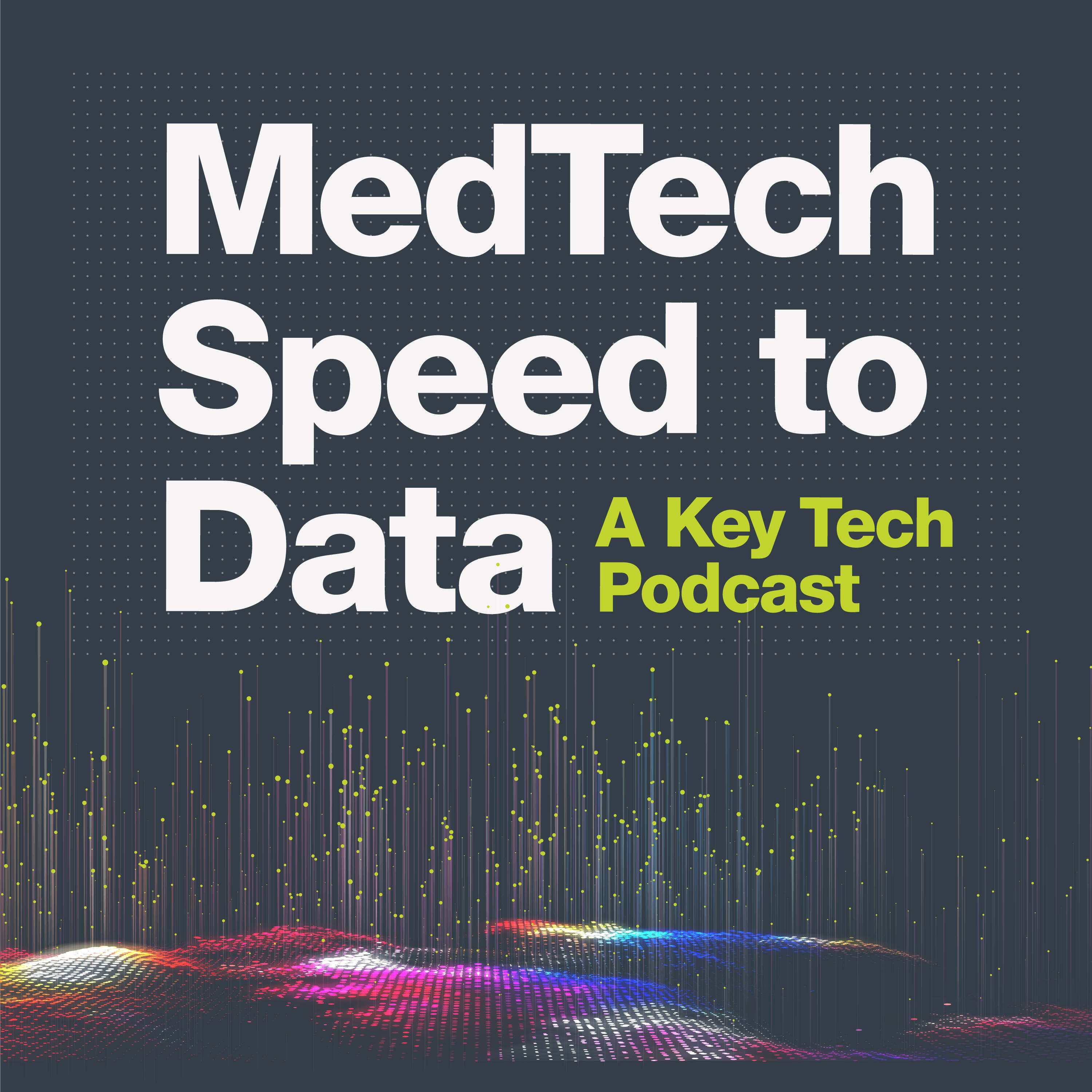 MedTech Speed to Data 