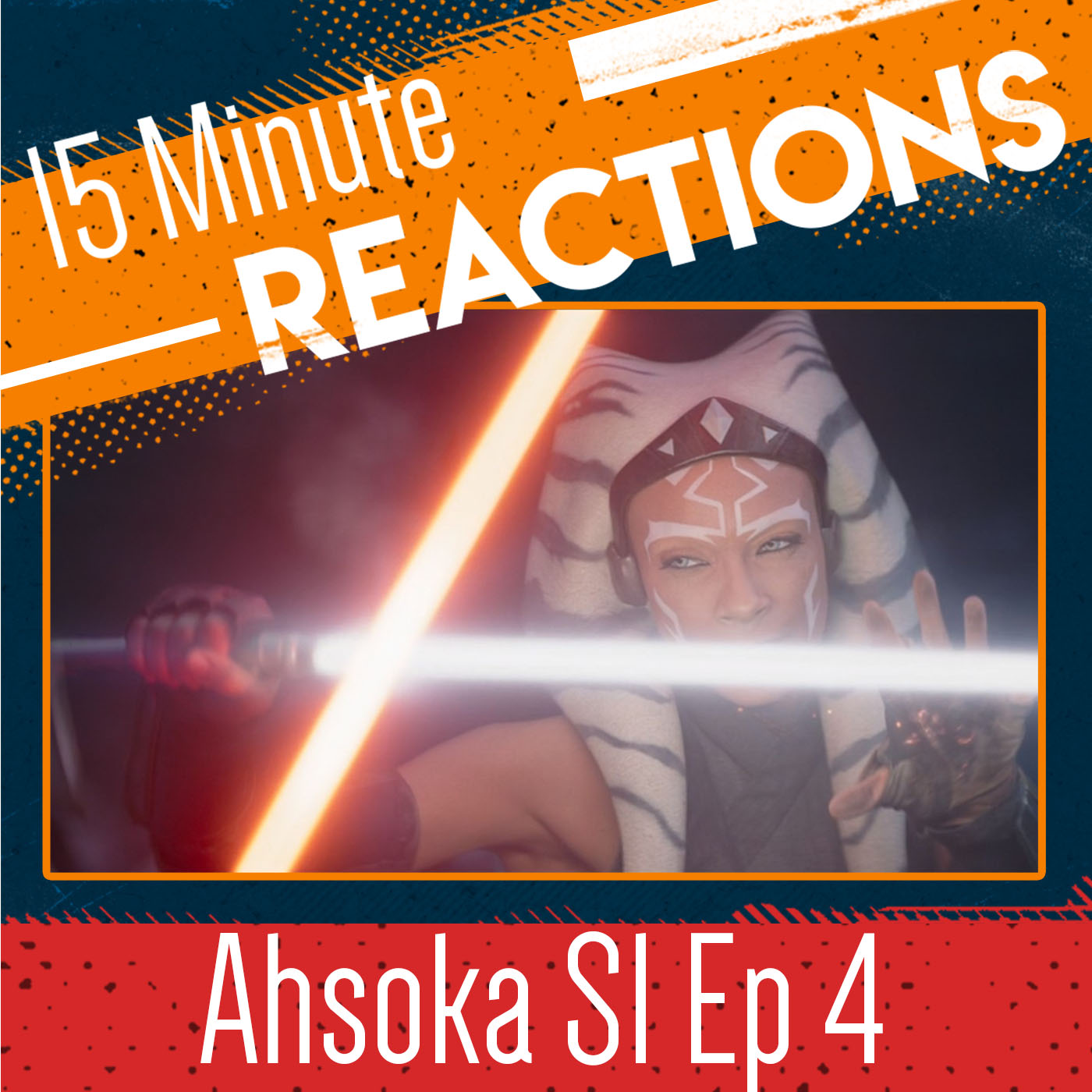 Ahsoka - Episode 4 Quick Reaction