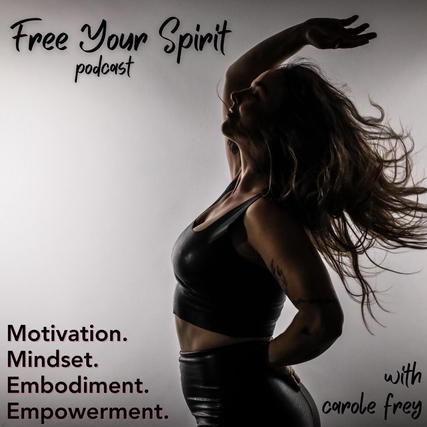 Free Your Spirit 