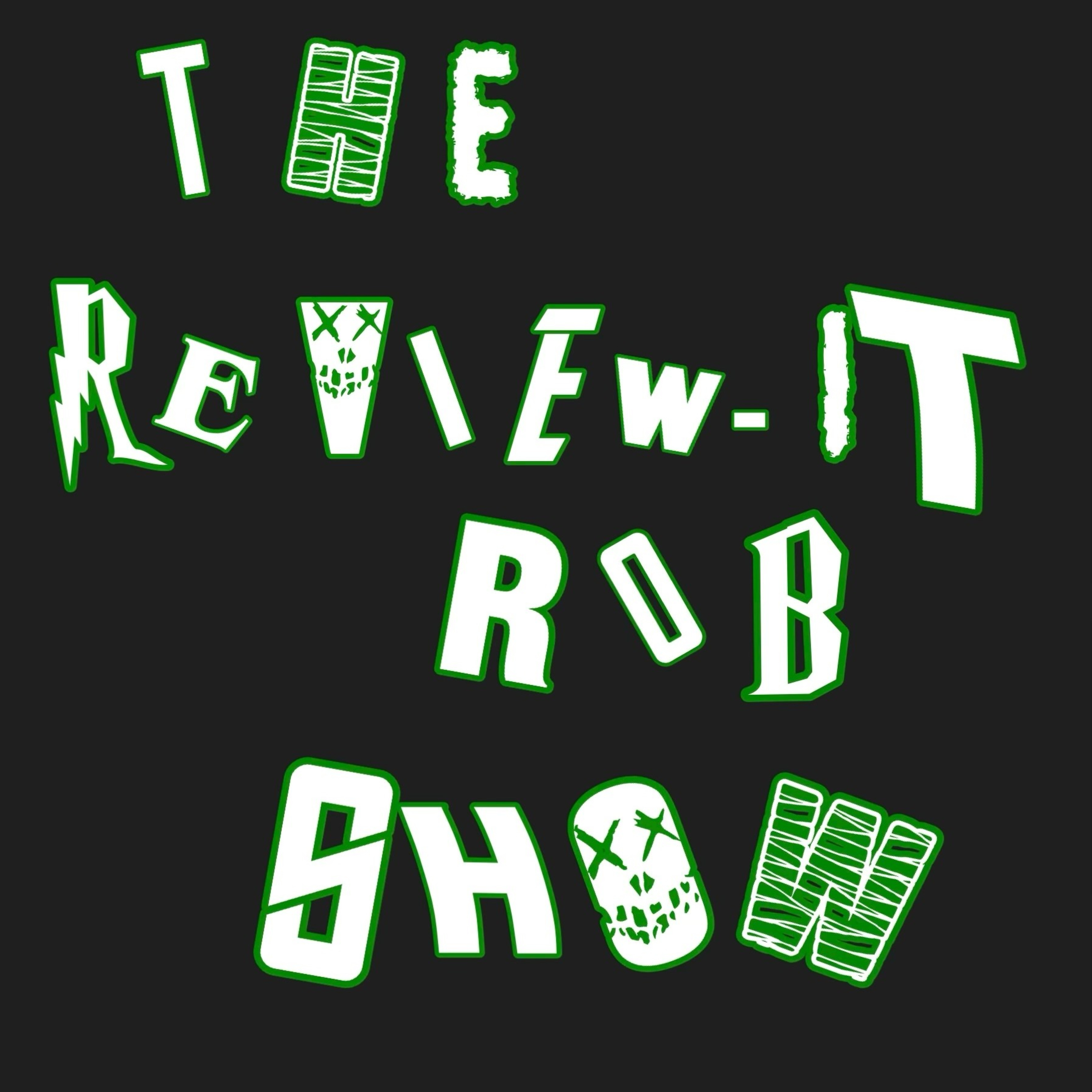 The Review-It Rob Show 