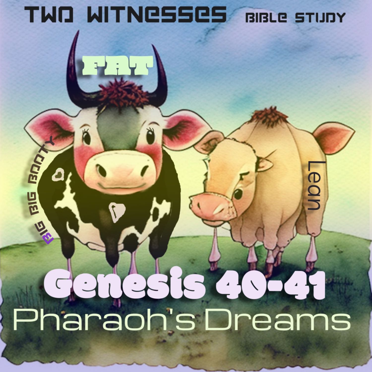 #137 😴 Two Witnesses, Genesis 40-41 Pharaoh's Dreams 🐄 🐮 🍽️ 💀