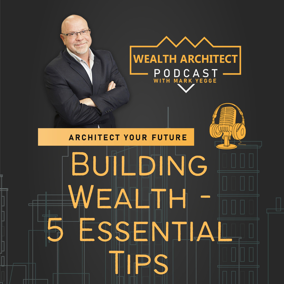 ⁣EP – 094 –  Building Wealth 5 Essential Tips