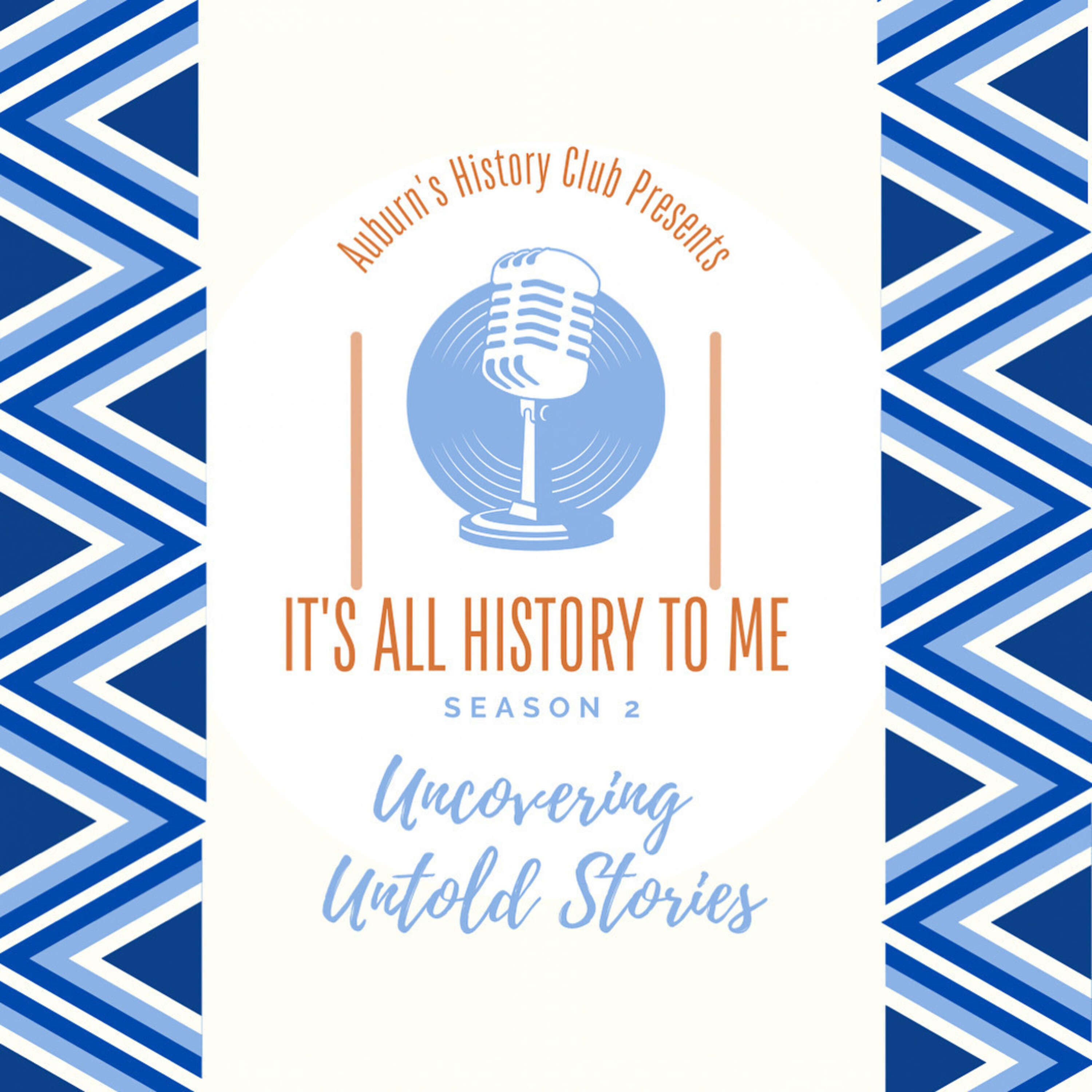 ⁣2.4 Auburn History with Ms. Suzanne Nunnelly and Dr. Mark Wilson