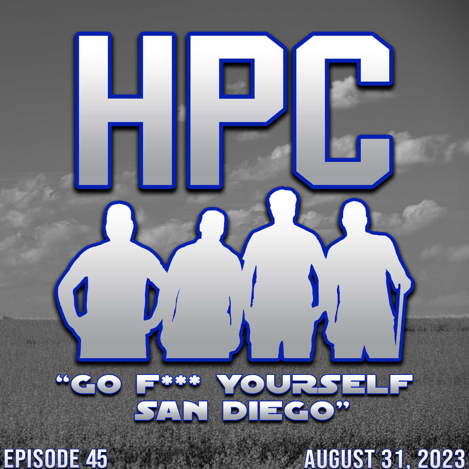 Episode 45: Go F*** Yourself San Diego