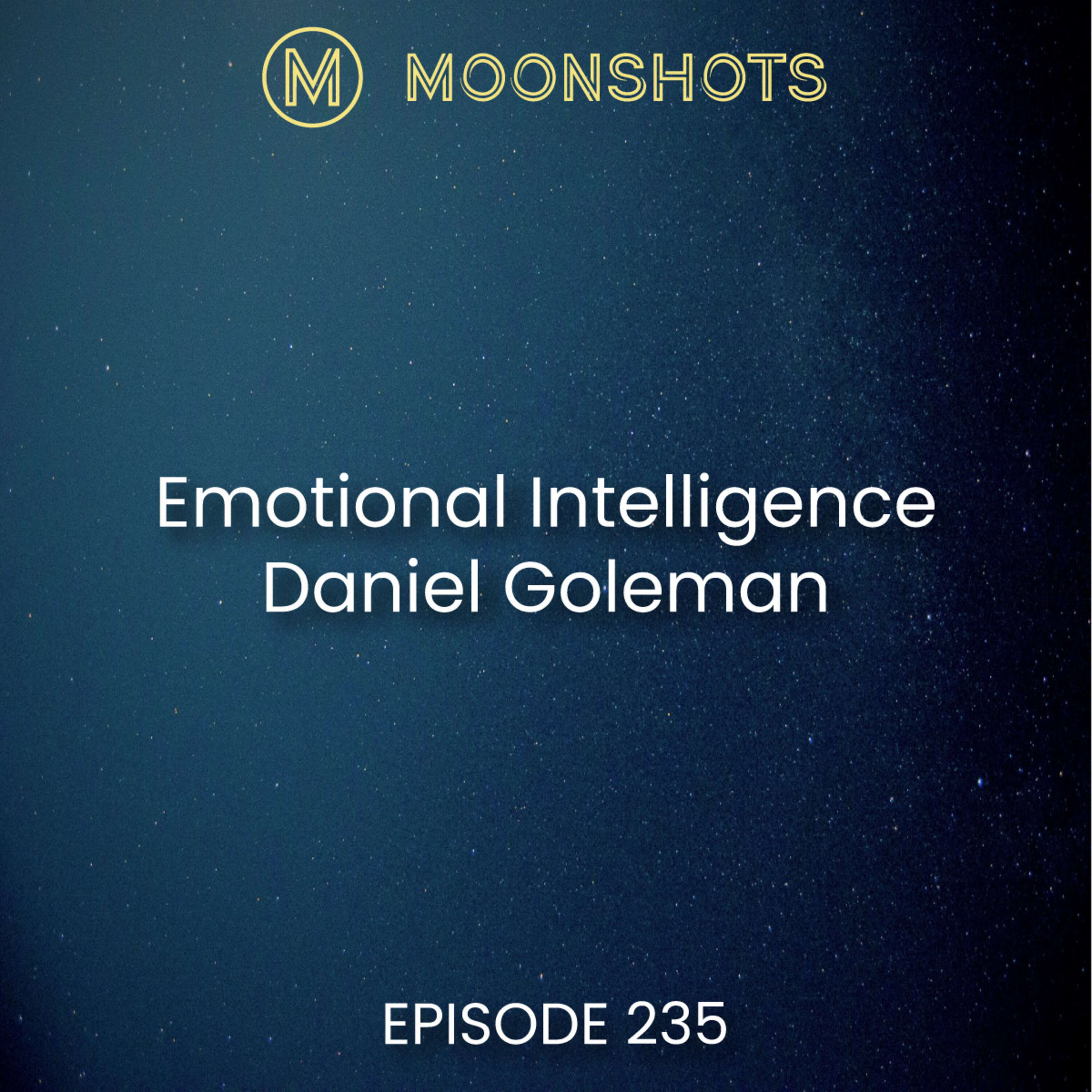 Mastering Your Emotional Intelligence with Daniel Goleman