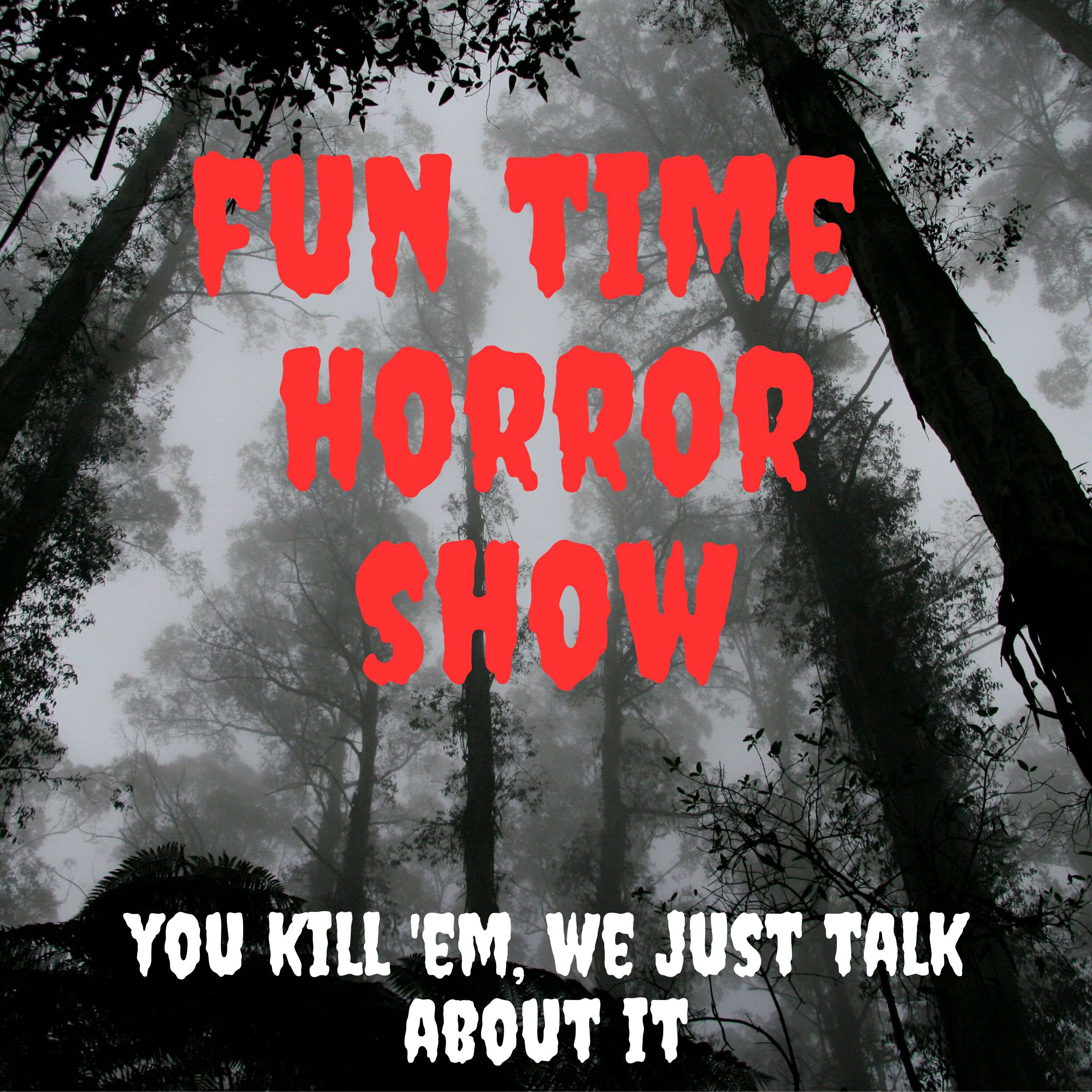 Fun Time Horror Show 