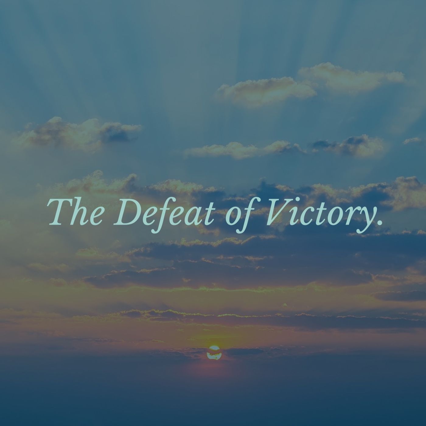 The Defeat Of Victory